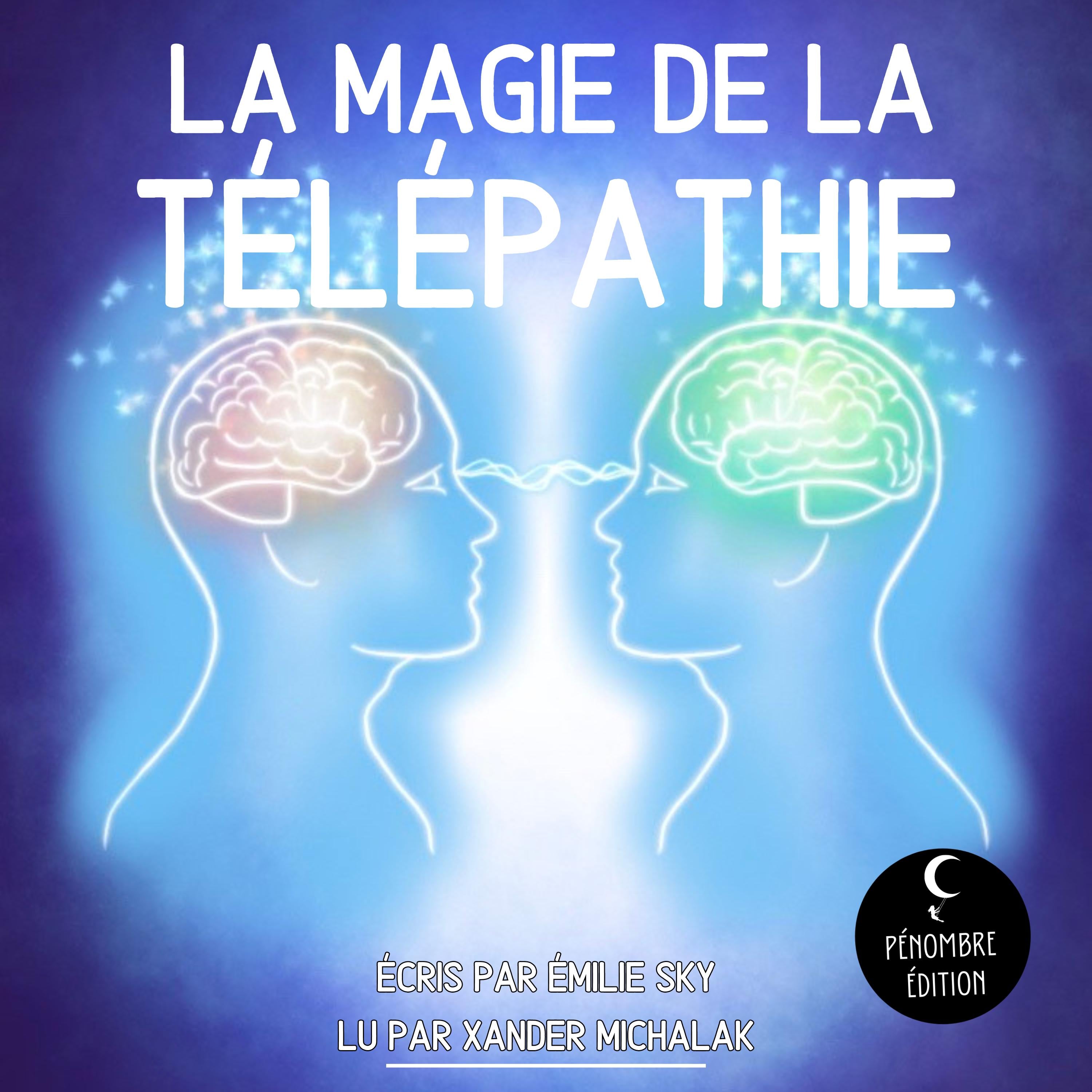 La Magie de la Télépathie