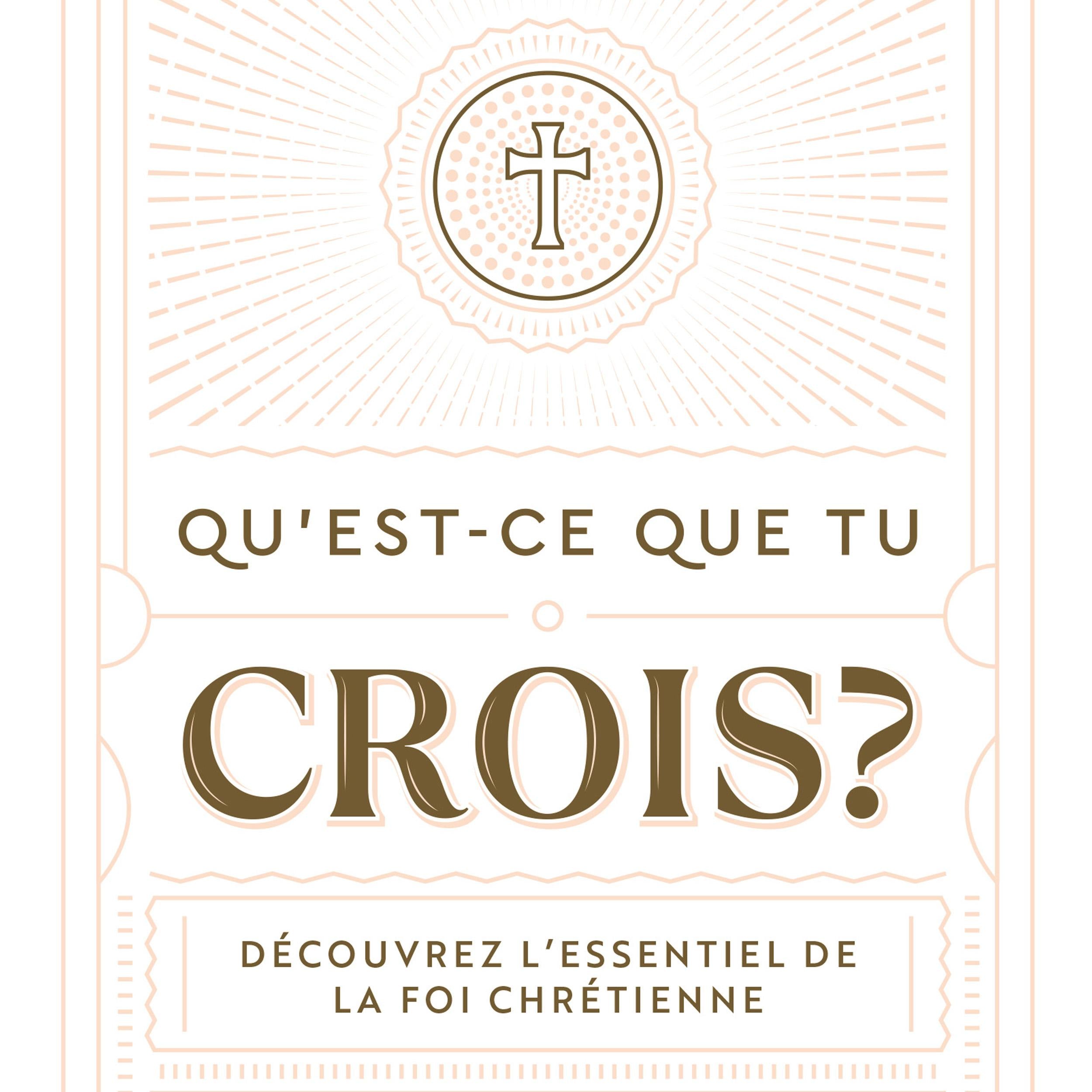 Qu'est-ce que tu crois?