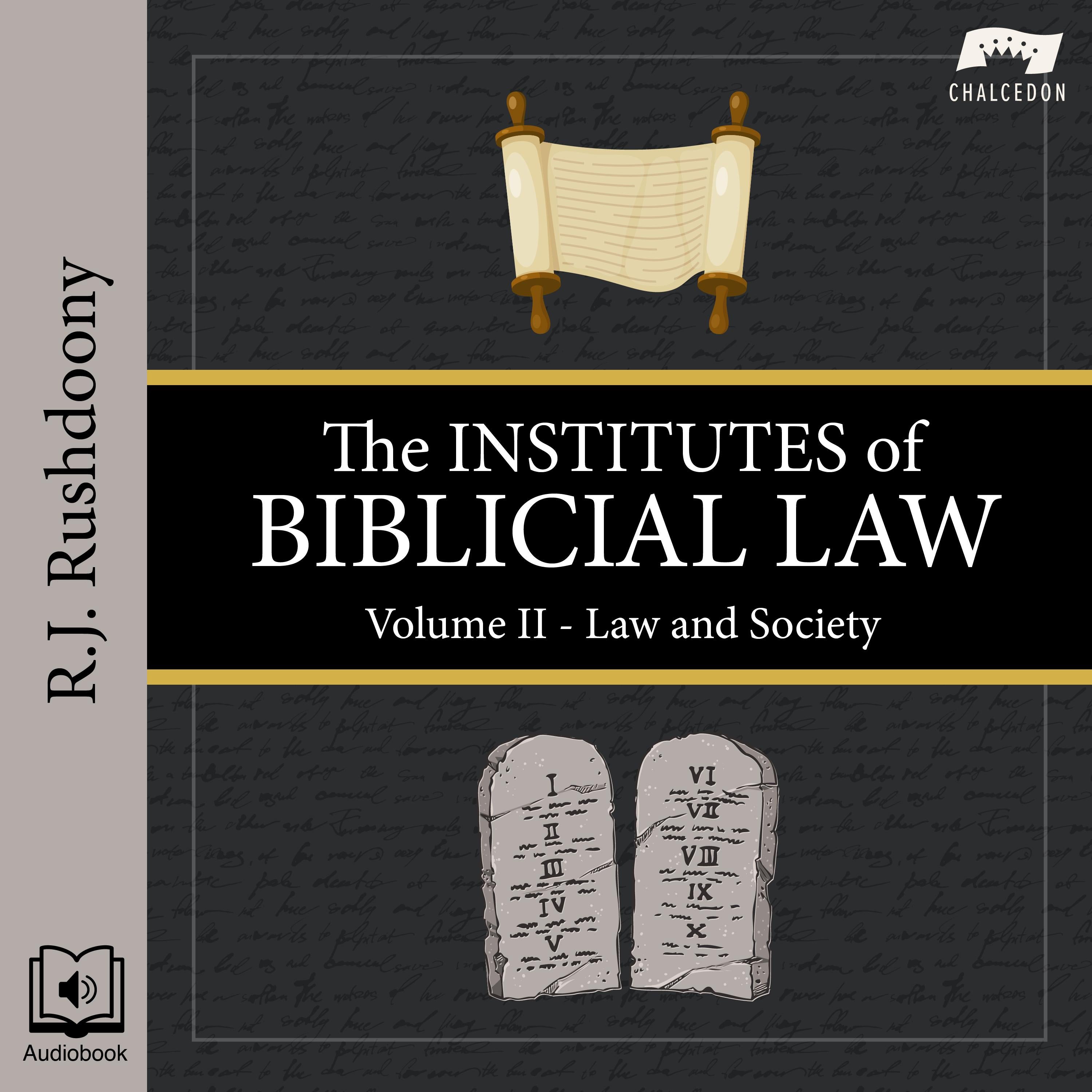The Institutes of Biblical Law, Volume 2