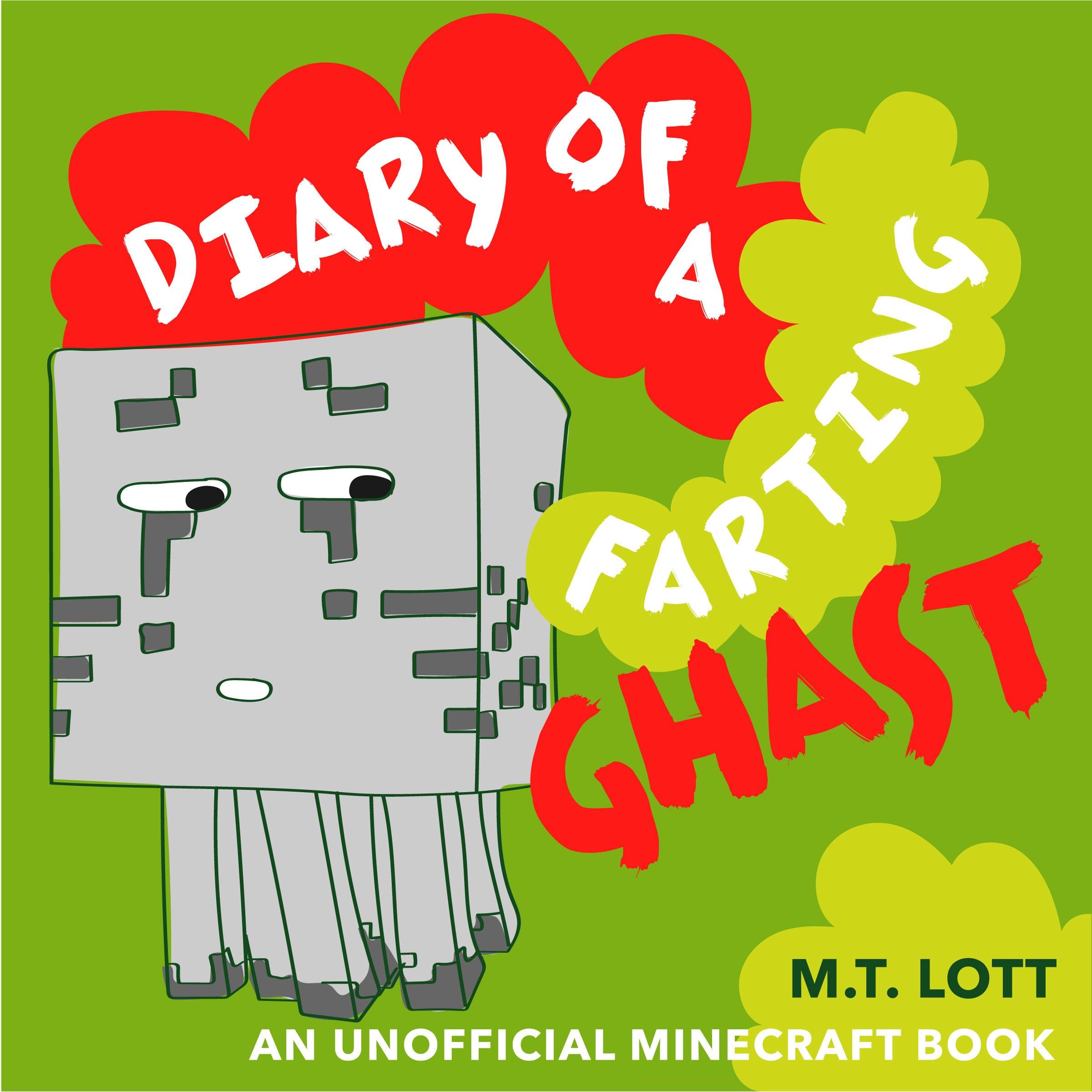 Diary of a Farting Ghast