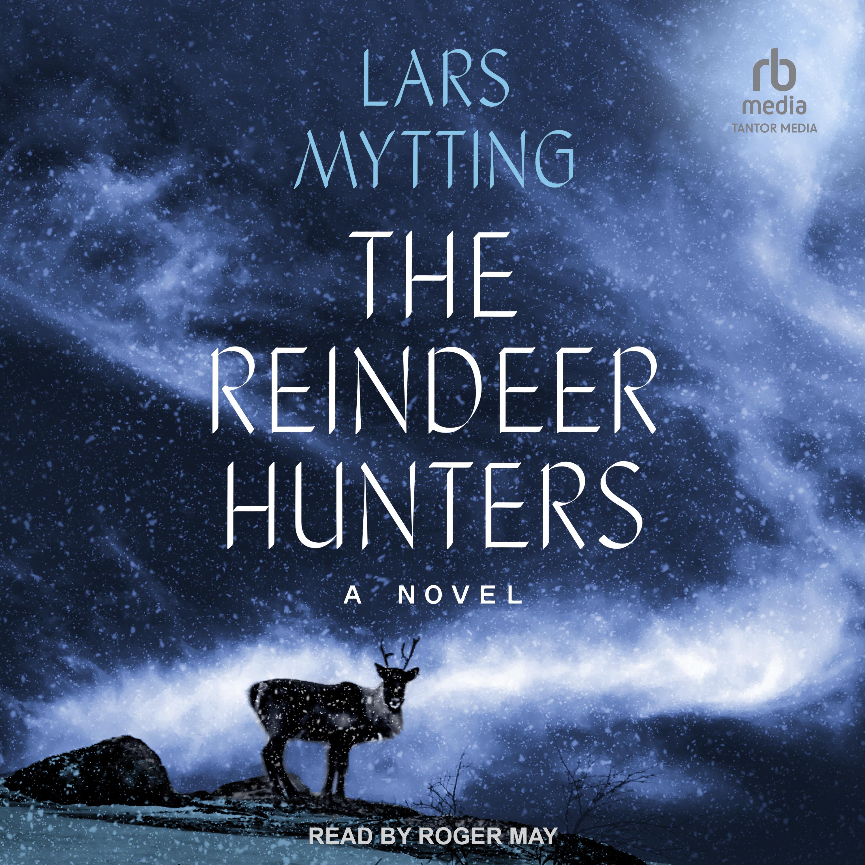 The Reindeer Hunters