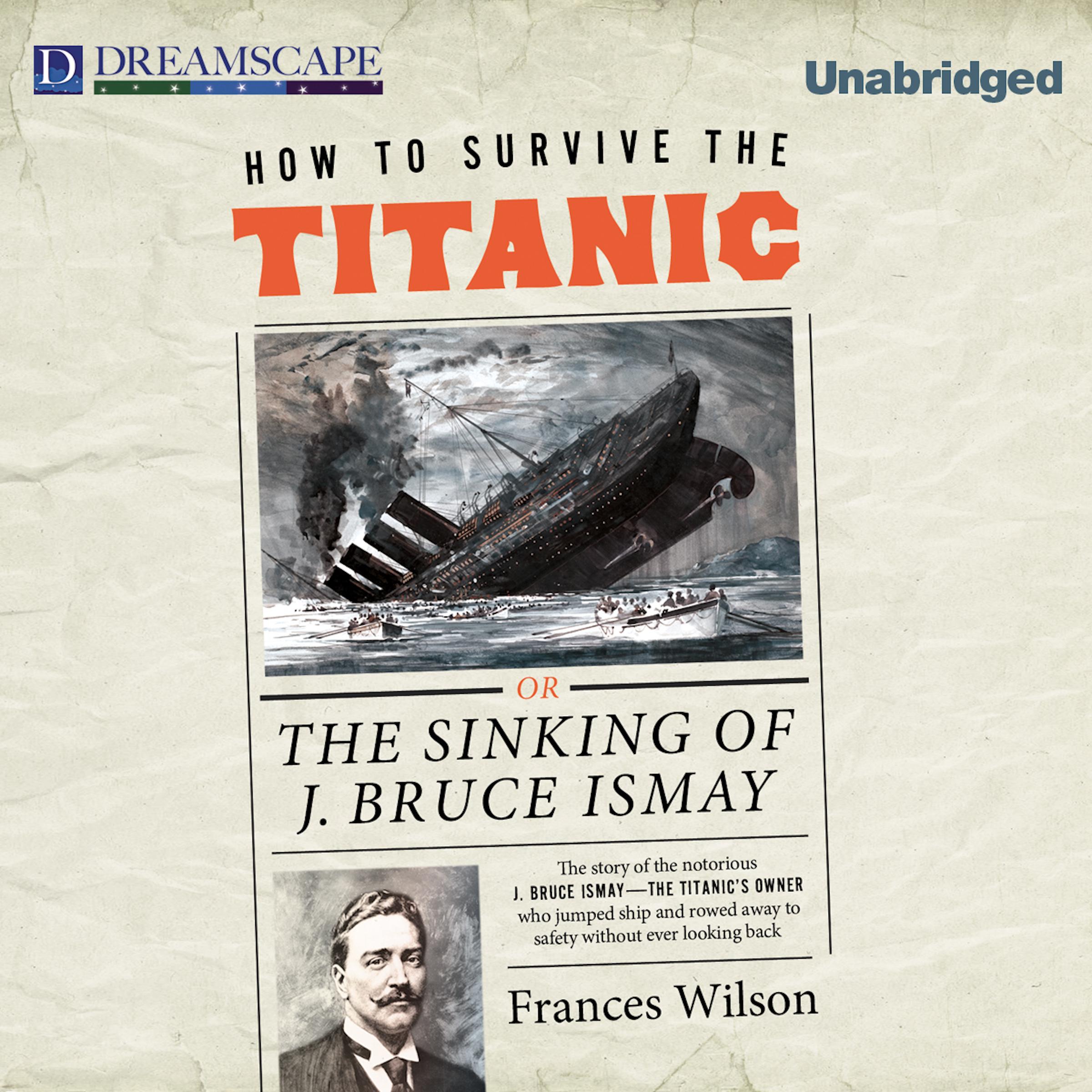How to Survive the Titanic