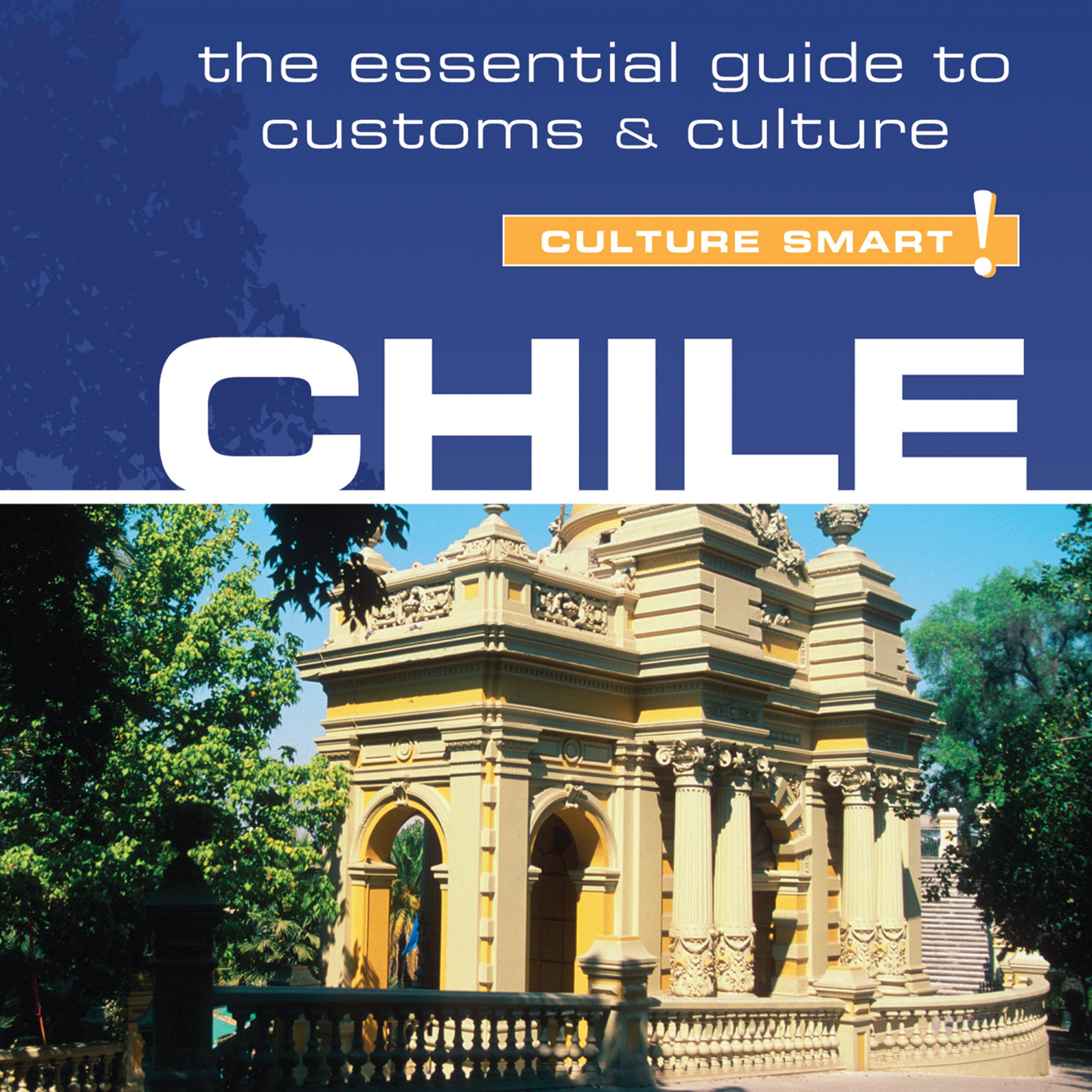 Chile - Culture Smart!