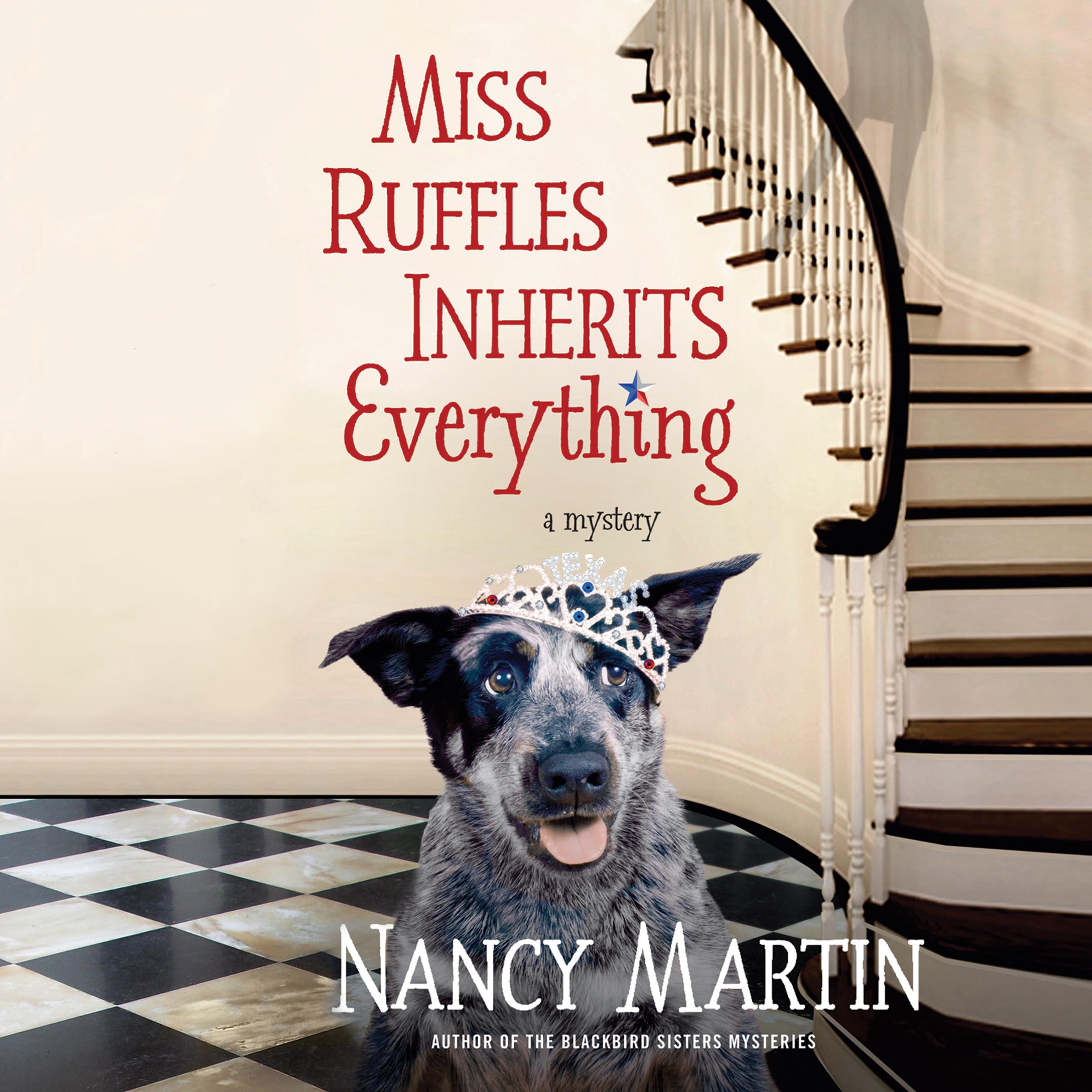 Miss Ruffles Inherits Everything