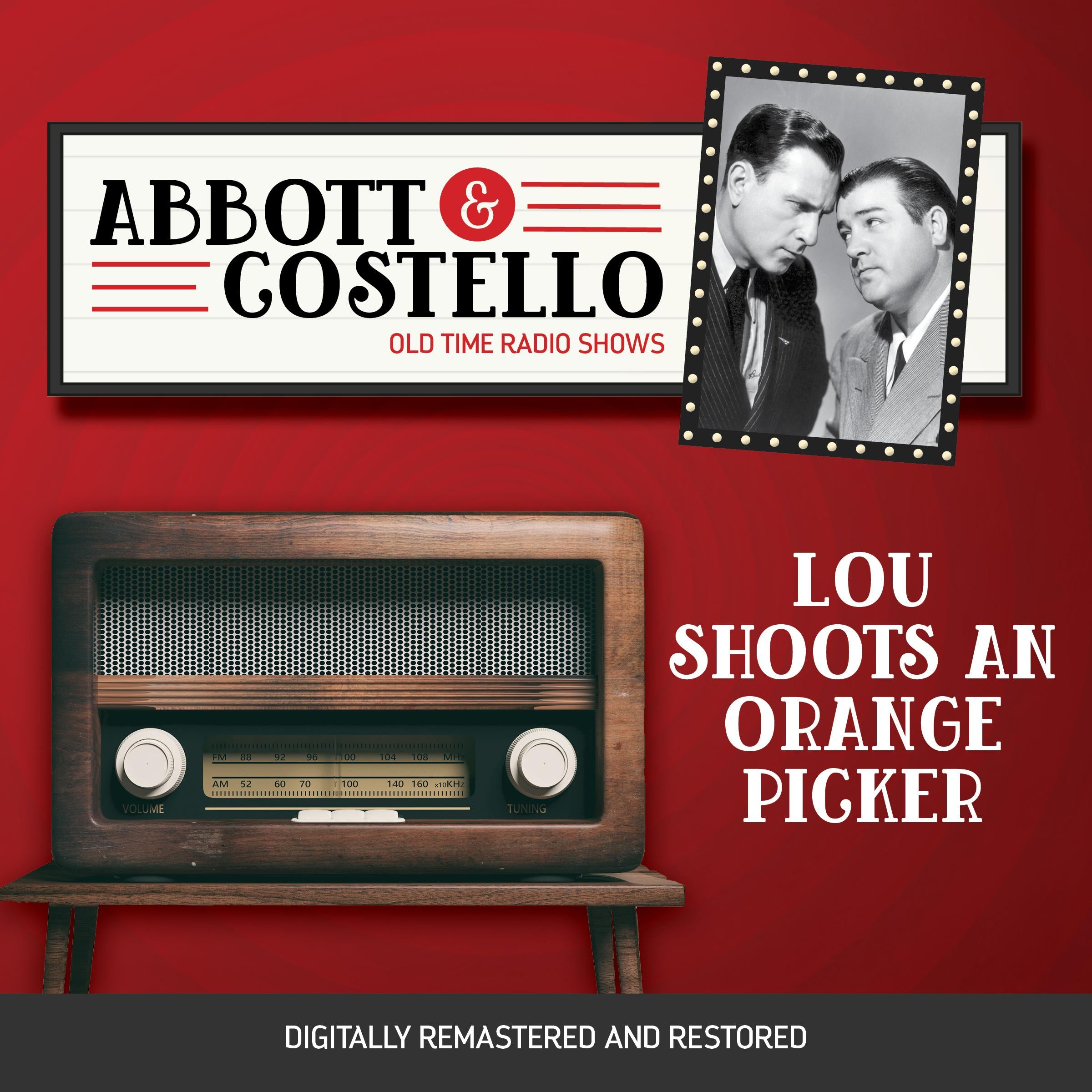 Abbott and Costello: Lou Shoots an Orange Picker
