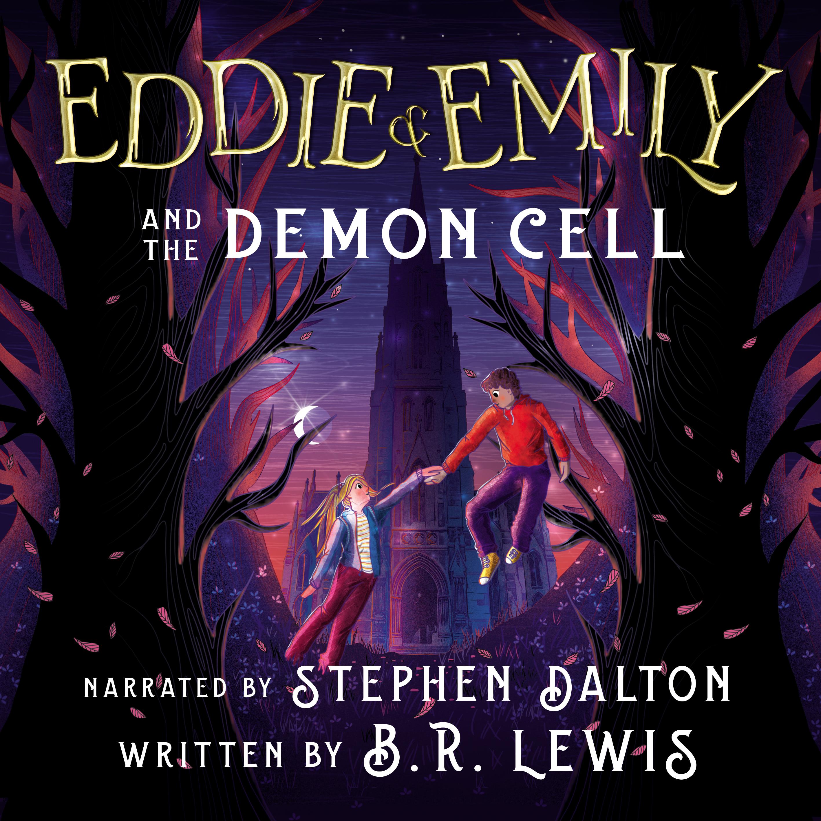 Eddie & Emily And The Demon Cell