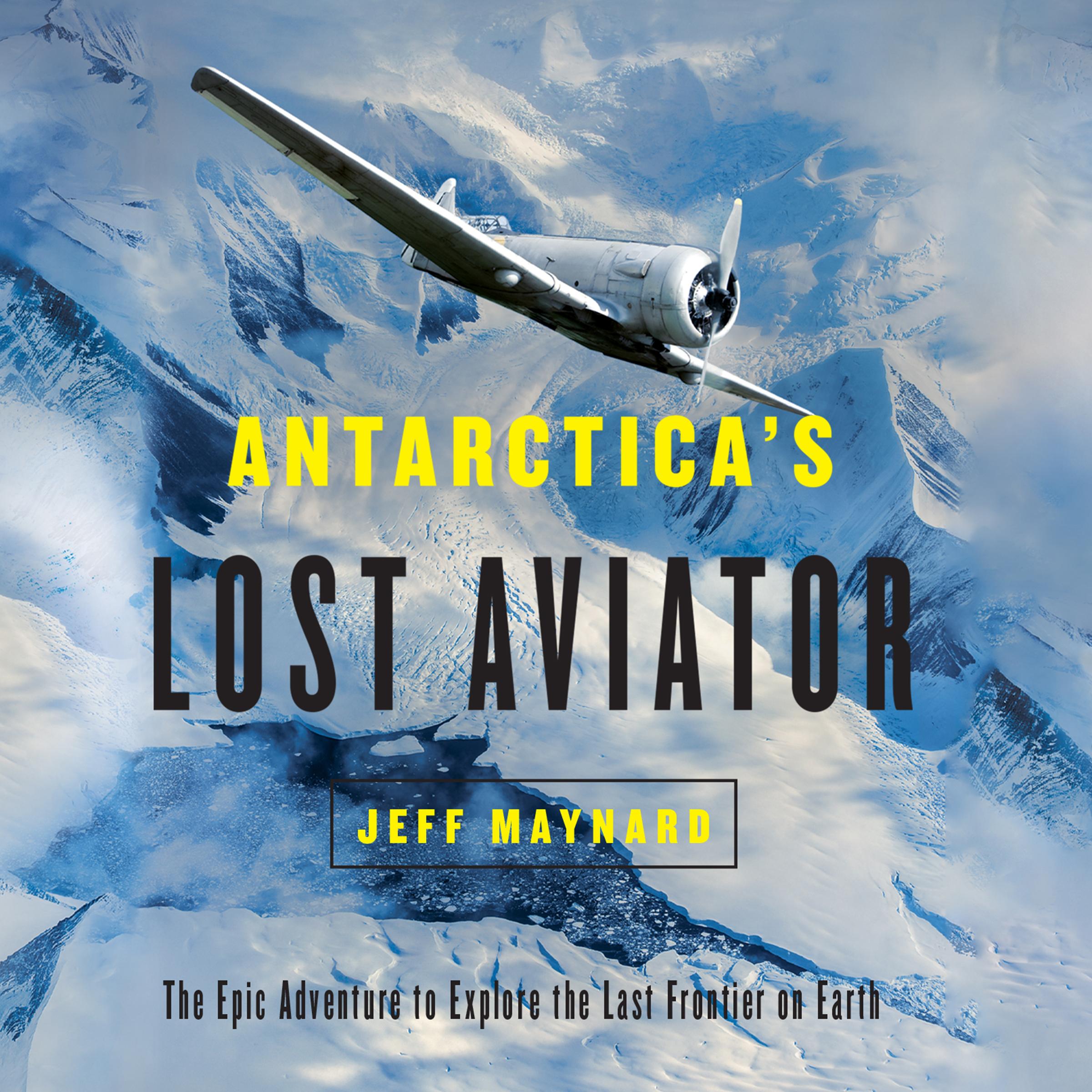 Antarctica's Lost Aviator