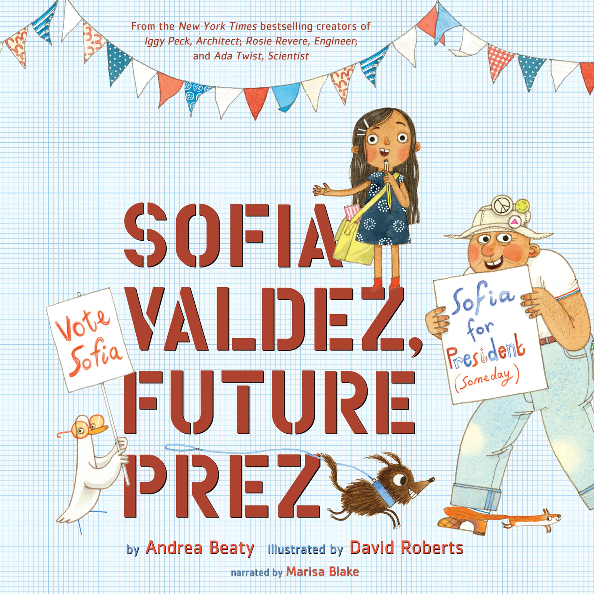 Sofia Valdez, Future Prez