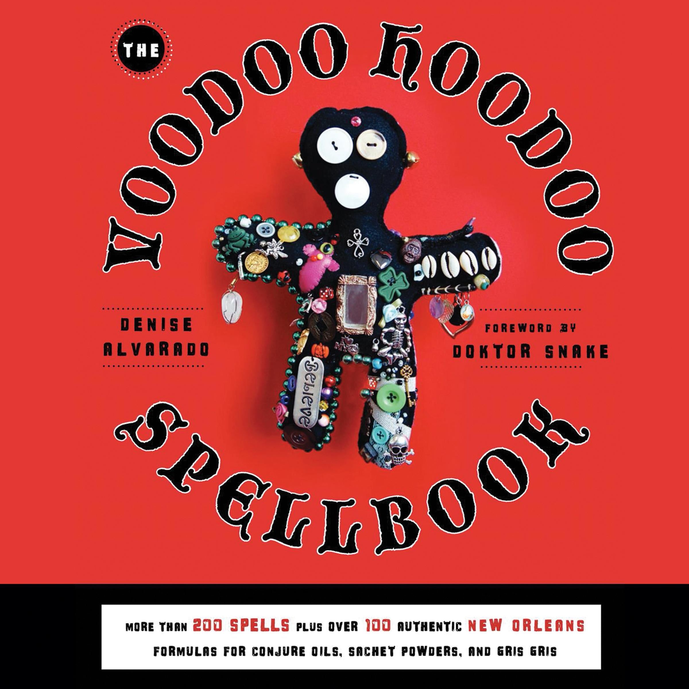The Voodoo Hoodoo Spellbook