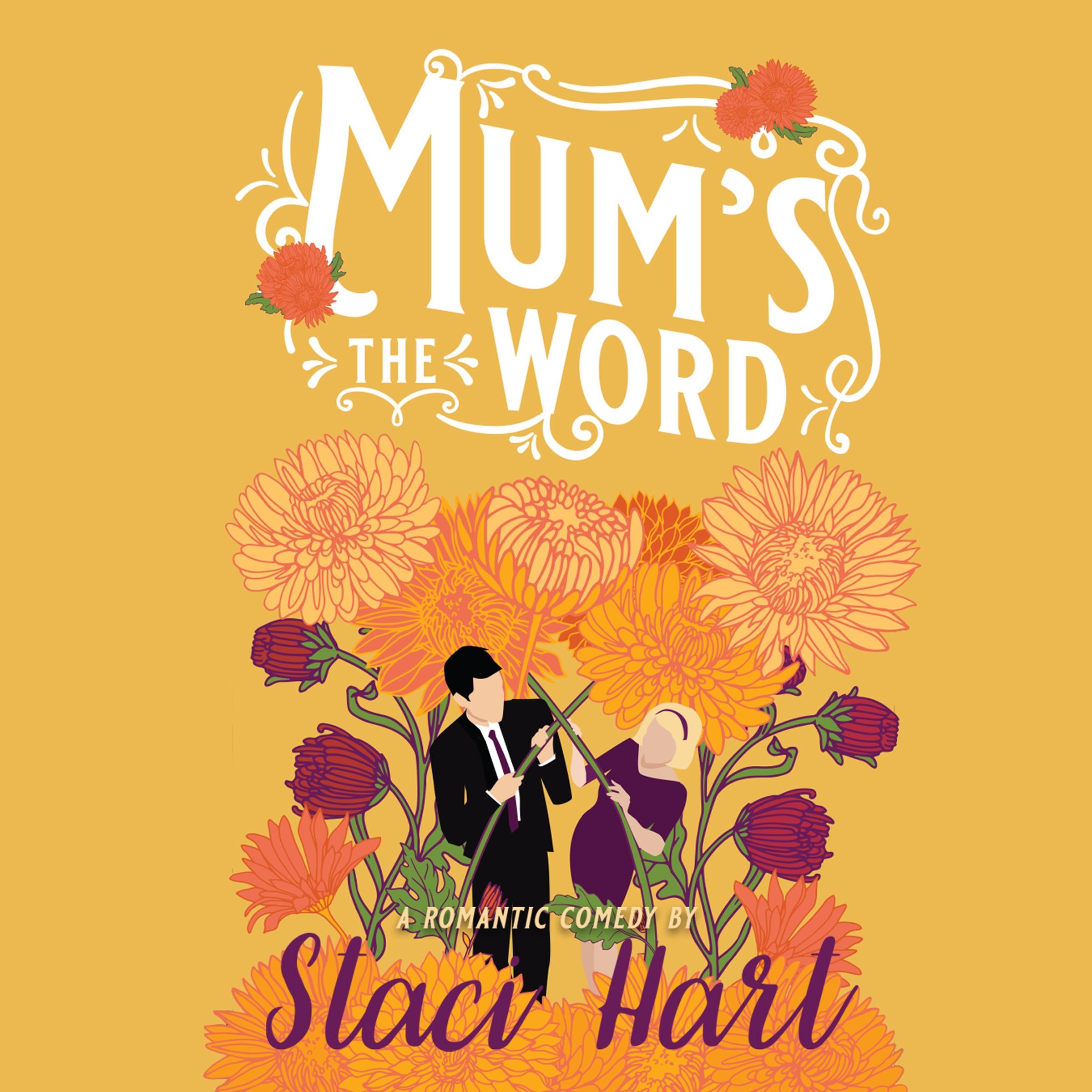 Mum's the Word