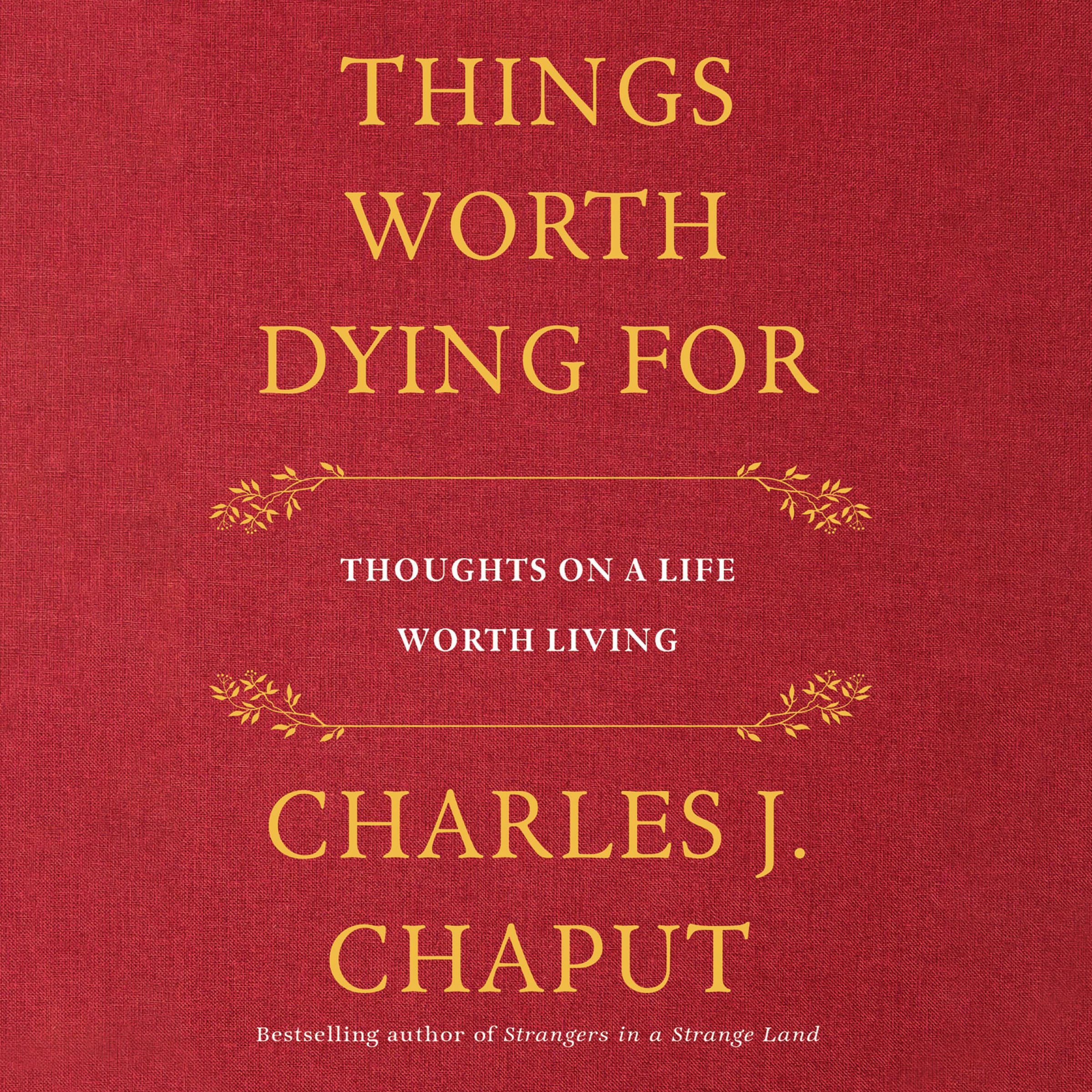 Things Worth Dying For