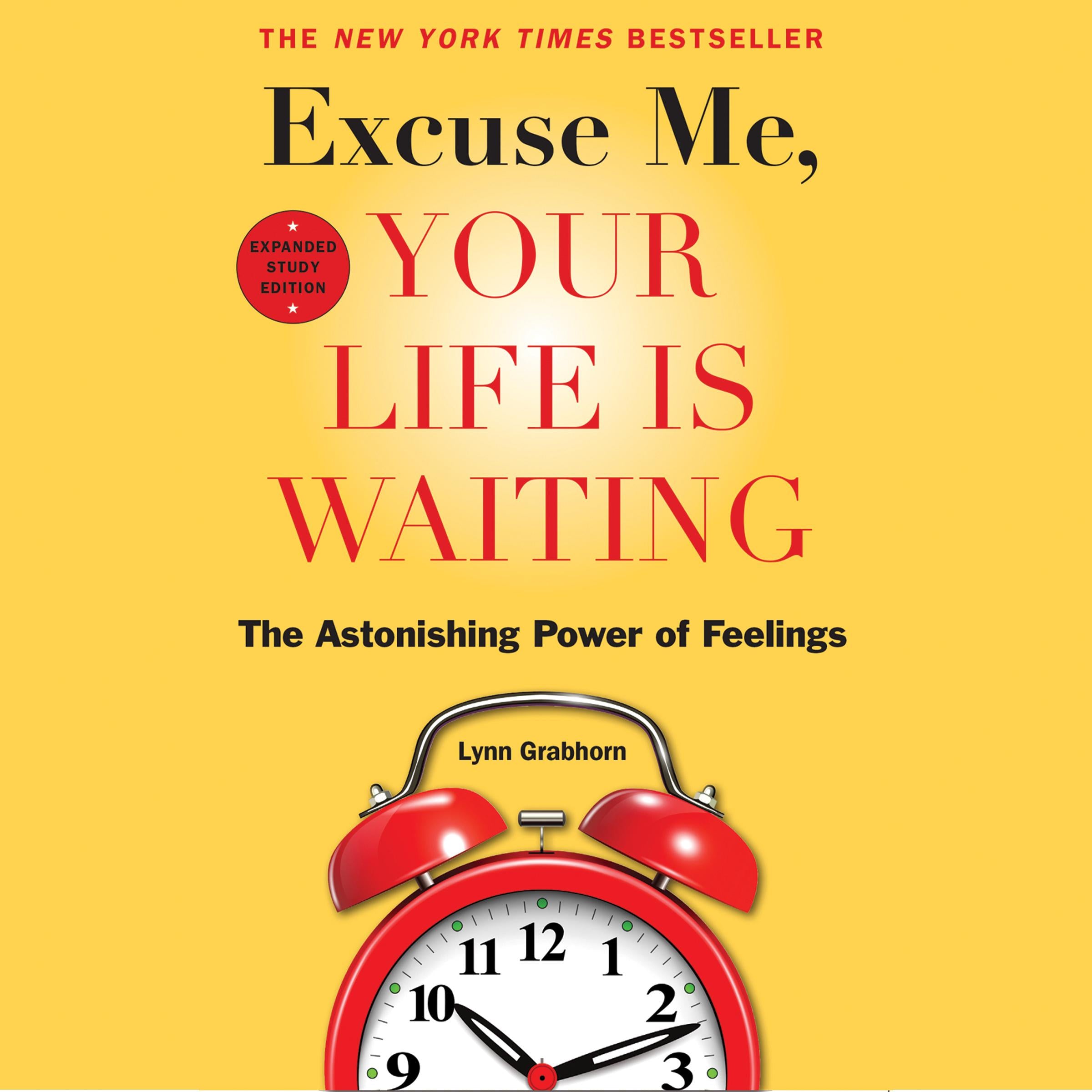 Excuse Me, Your Life Is Waiting, Expanded Study Edition