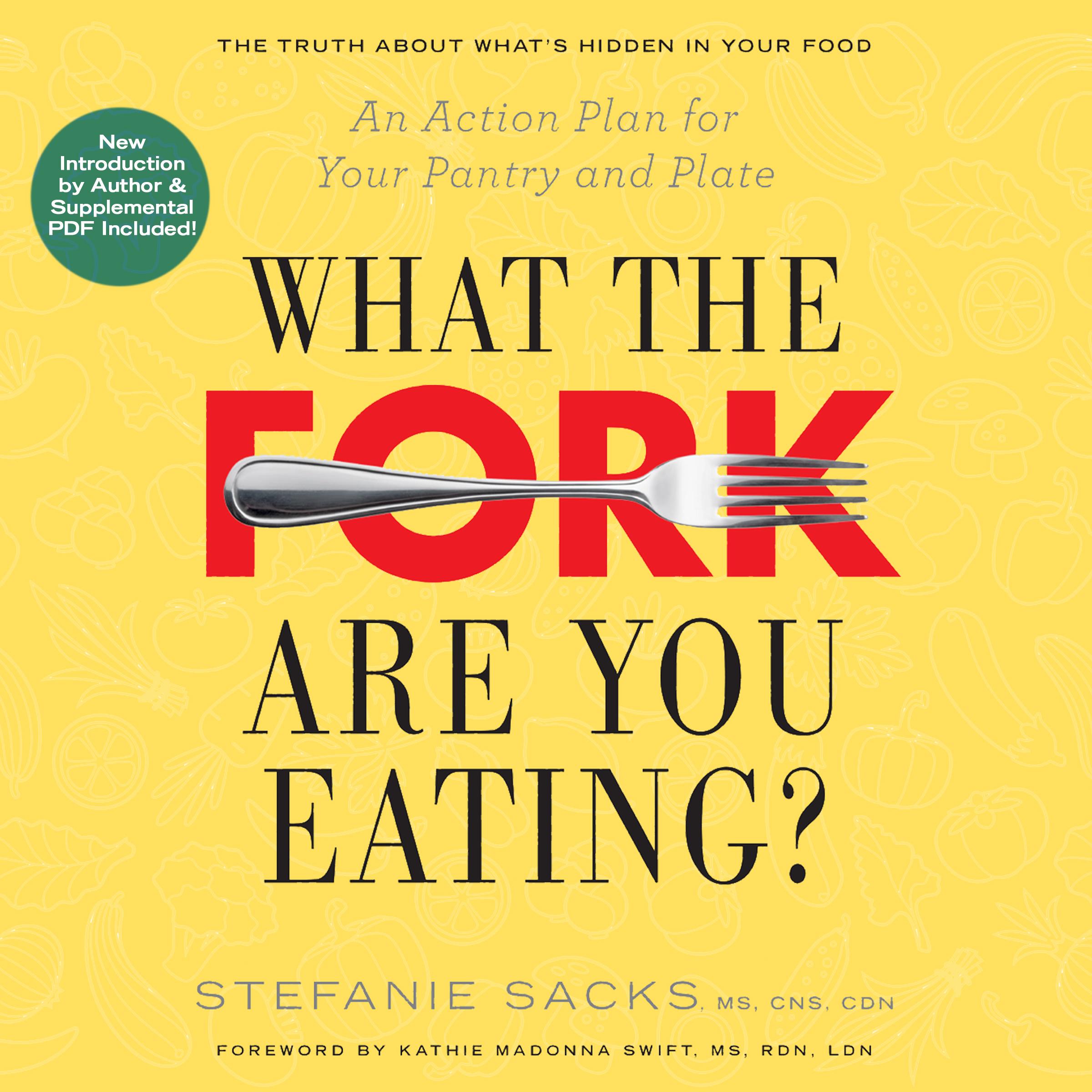 What the Fork Are You Eating?