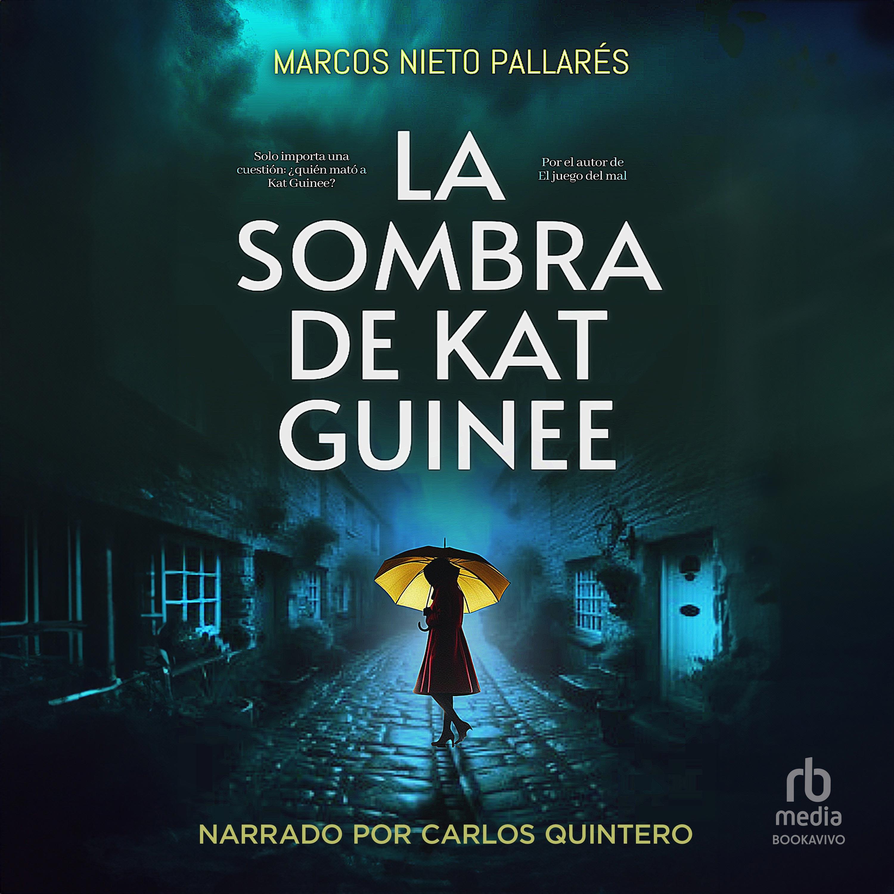 La sombra de Kat Guinee