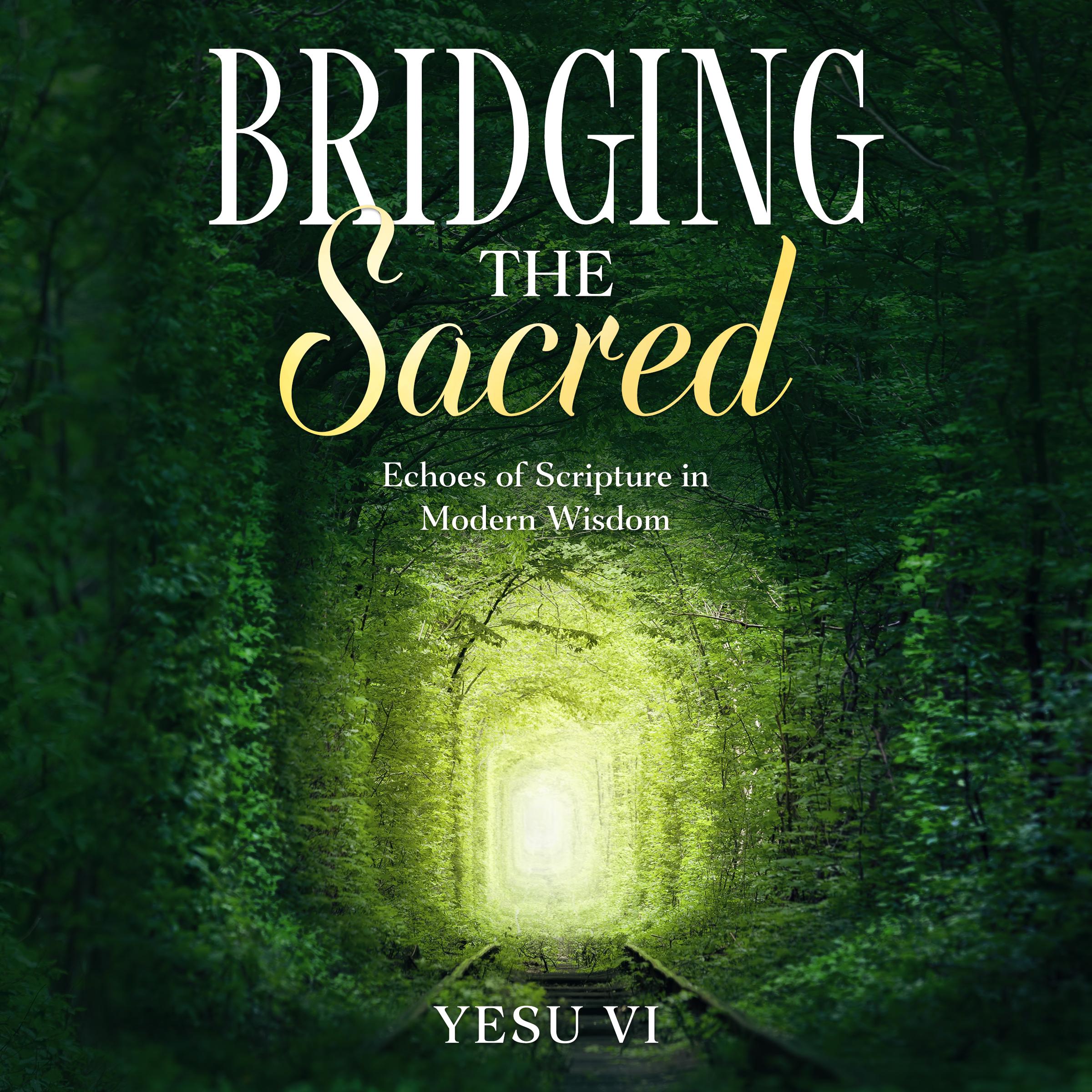 Bridging the Sacred