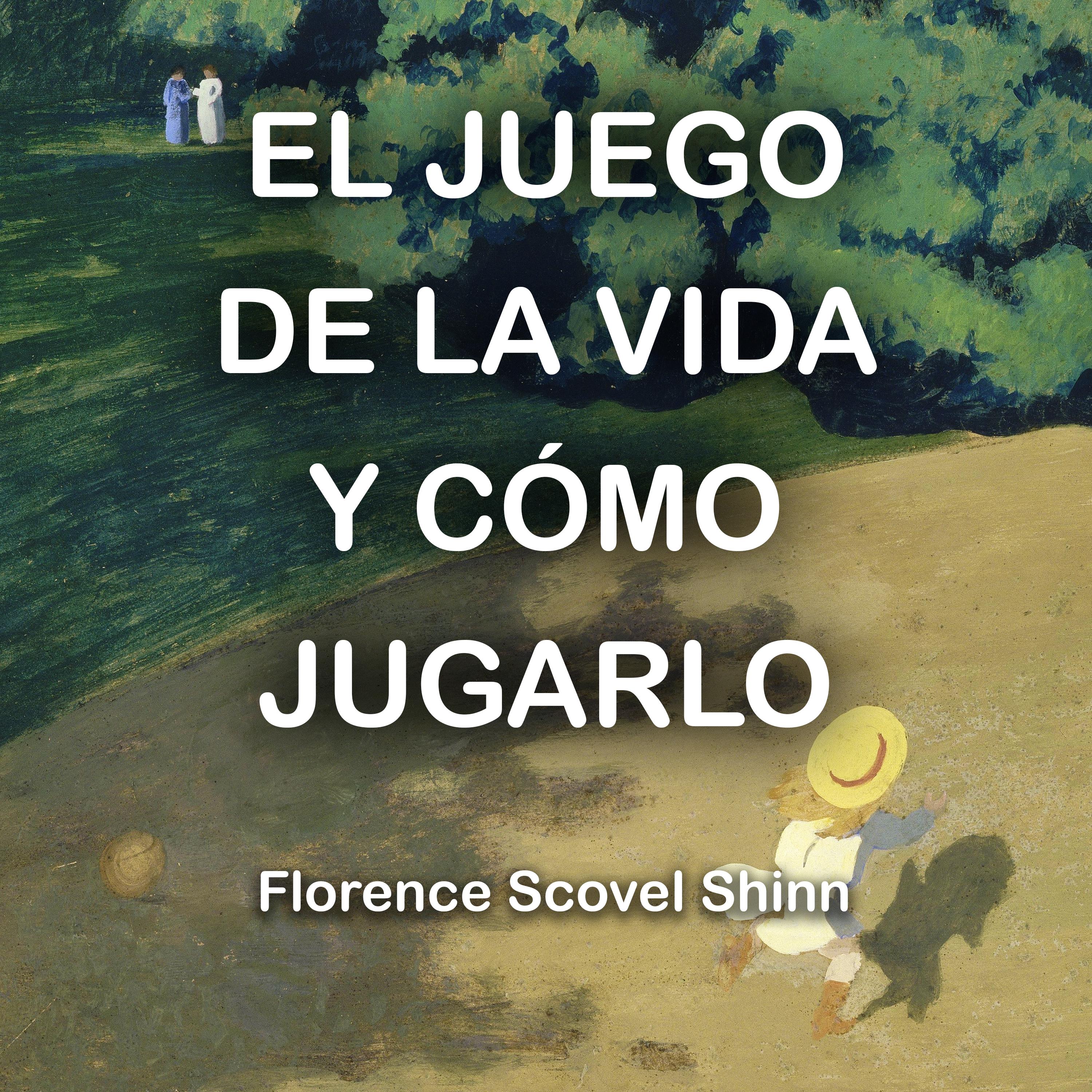 El juego de la vida y cómo jugarlo