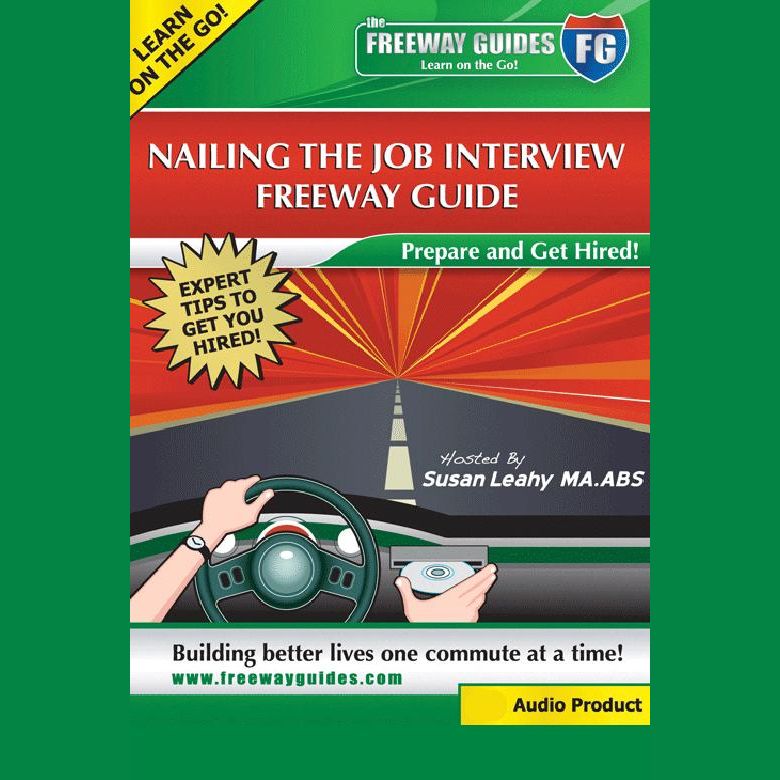 Nailing the Job Interview Freeway Guide