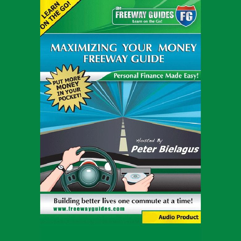 Maximizing Your Money Freeway Guide