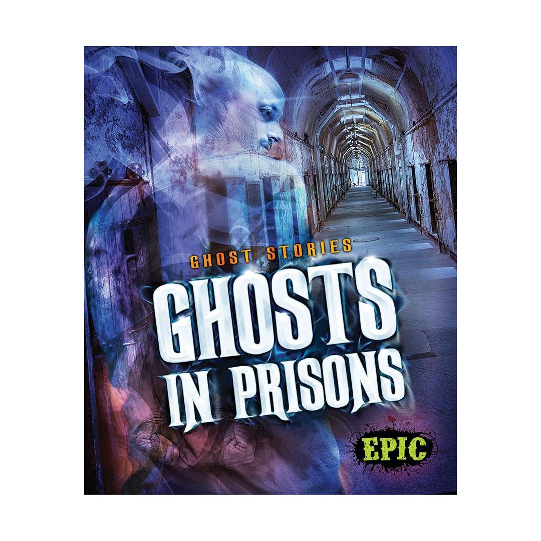 Ghosts in Prisons