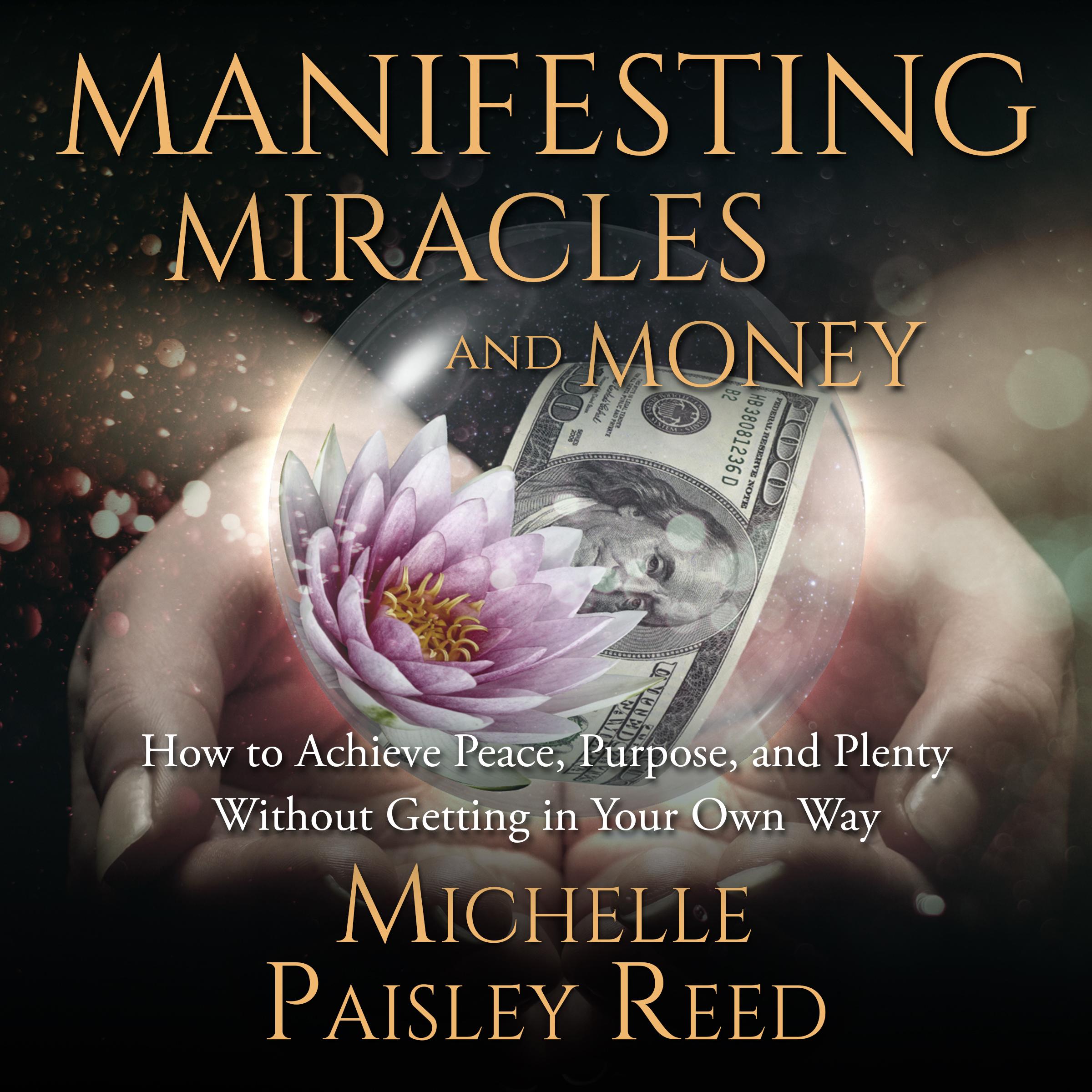 Manifesting Miracles and Money