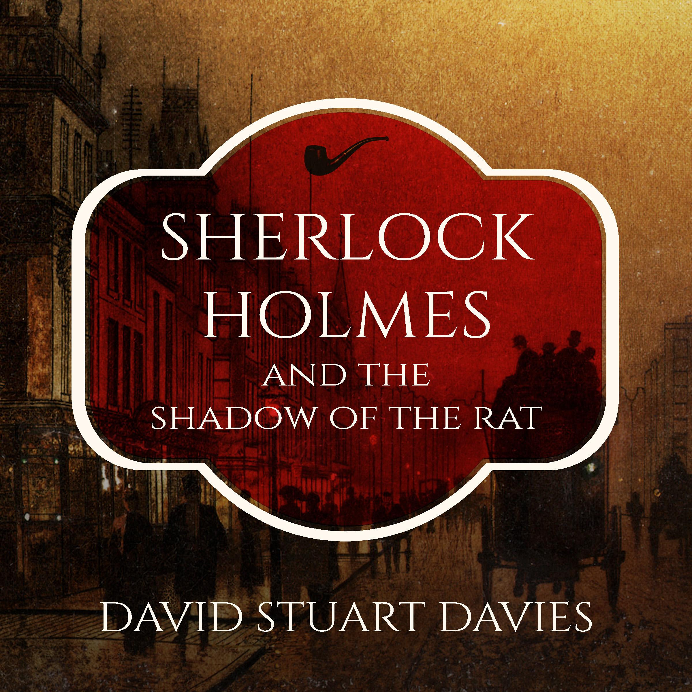Sherlock Holmes and the Shadow of the Rat