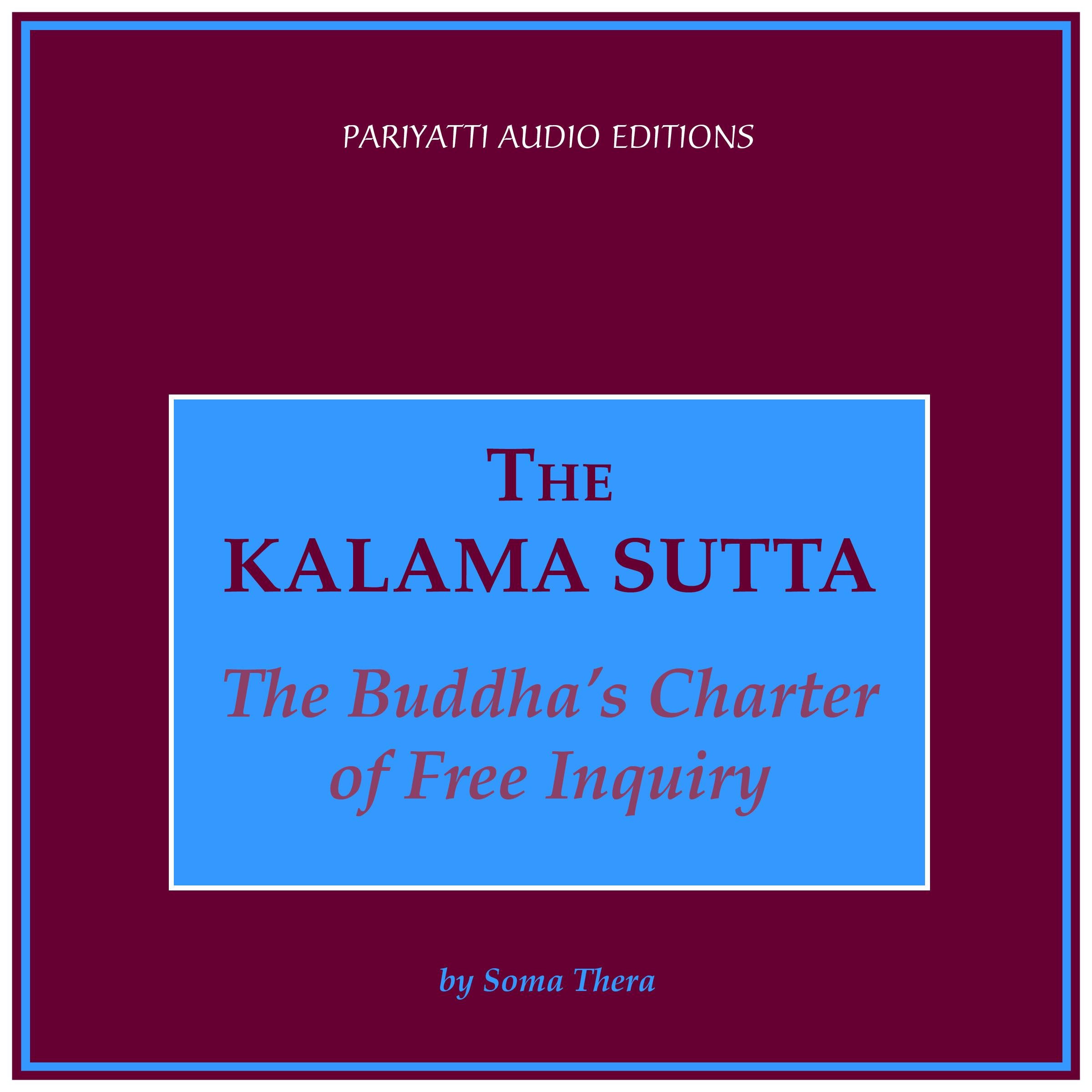 The Kalama Sutta