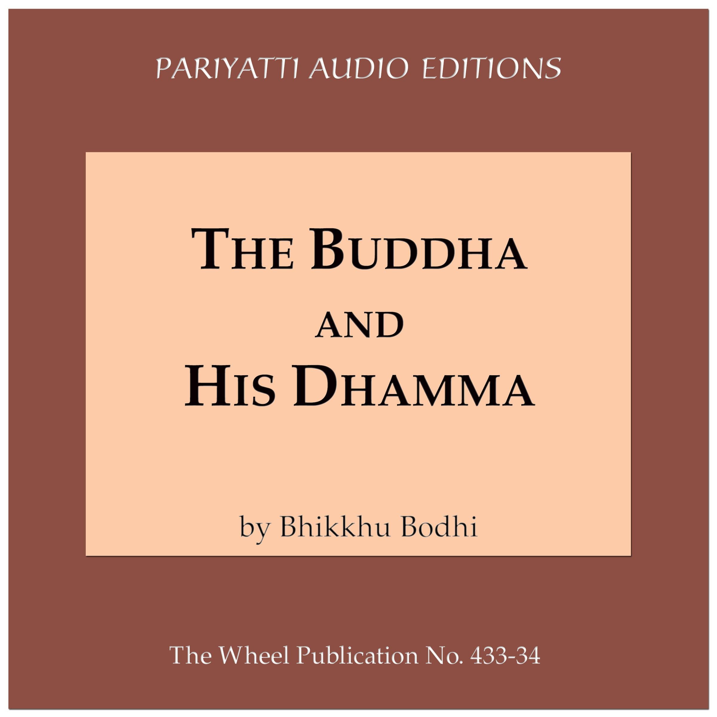 The Buddha and His Dhamma