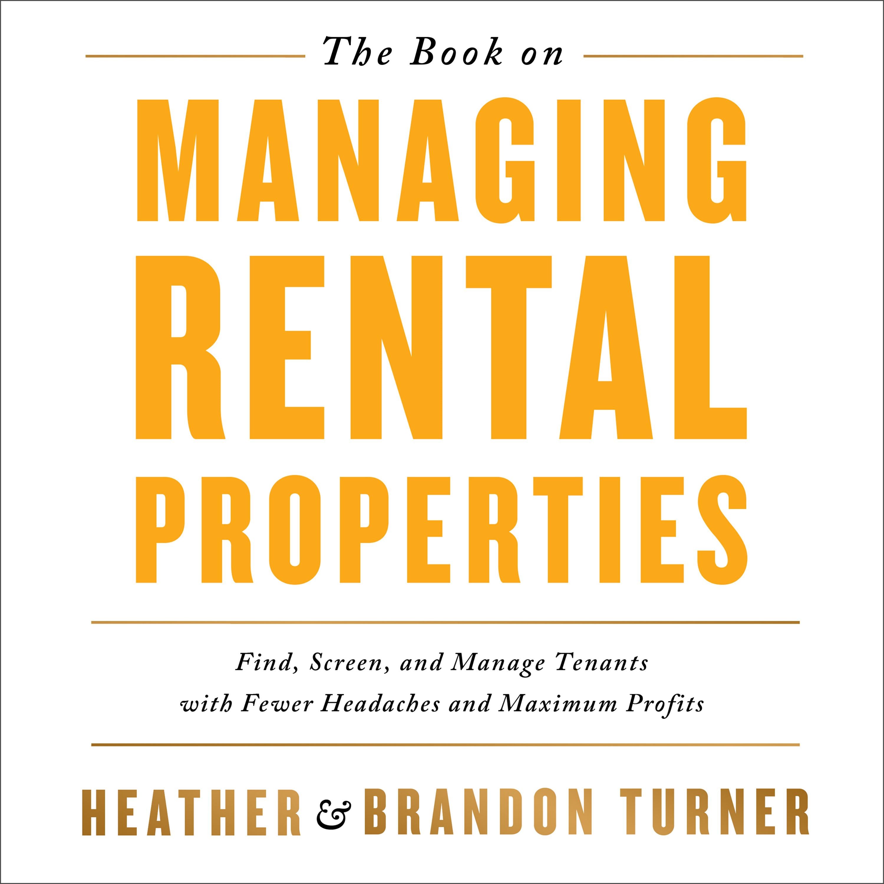 The Book on Managing Rental Properties