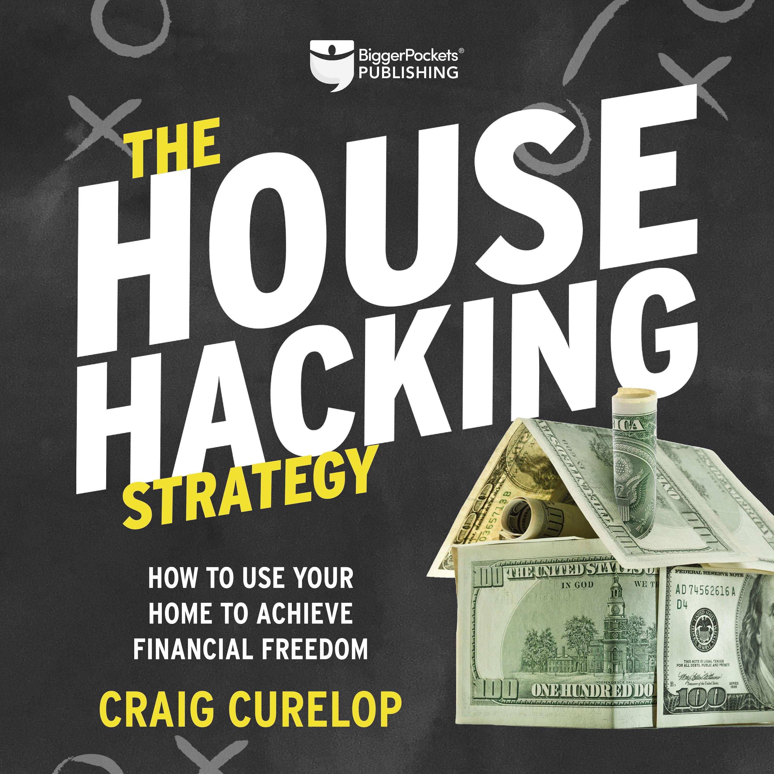 The House Hacking Strategy