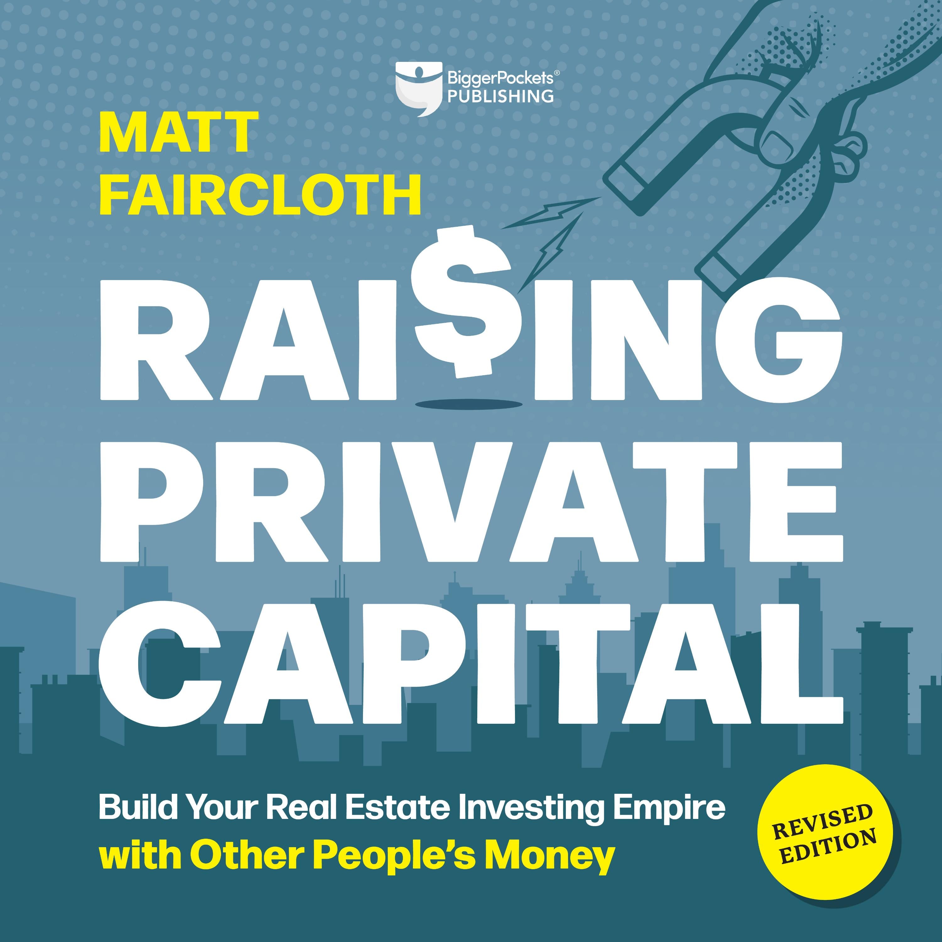 Raising Private Capital, Revised Edition