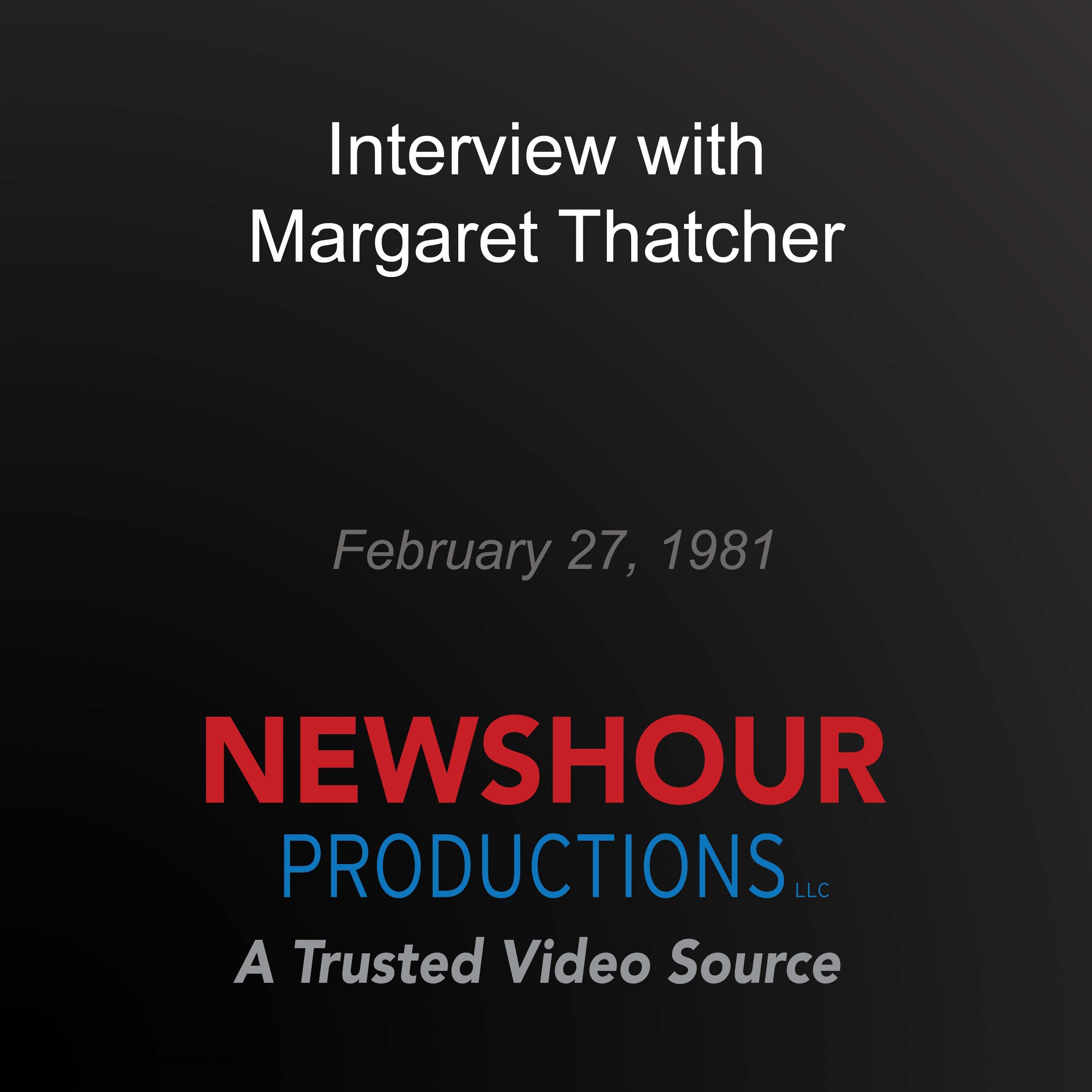 Interview with Margaret Thatcher