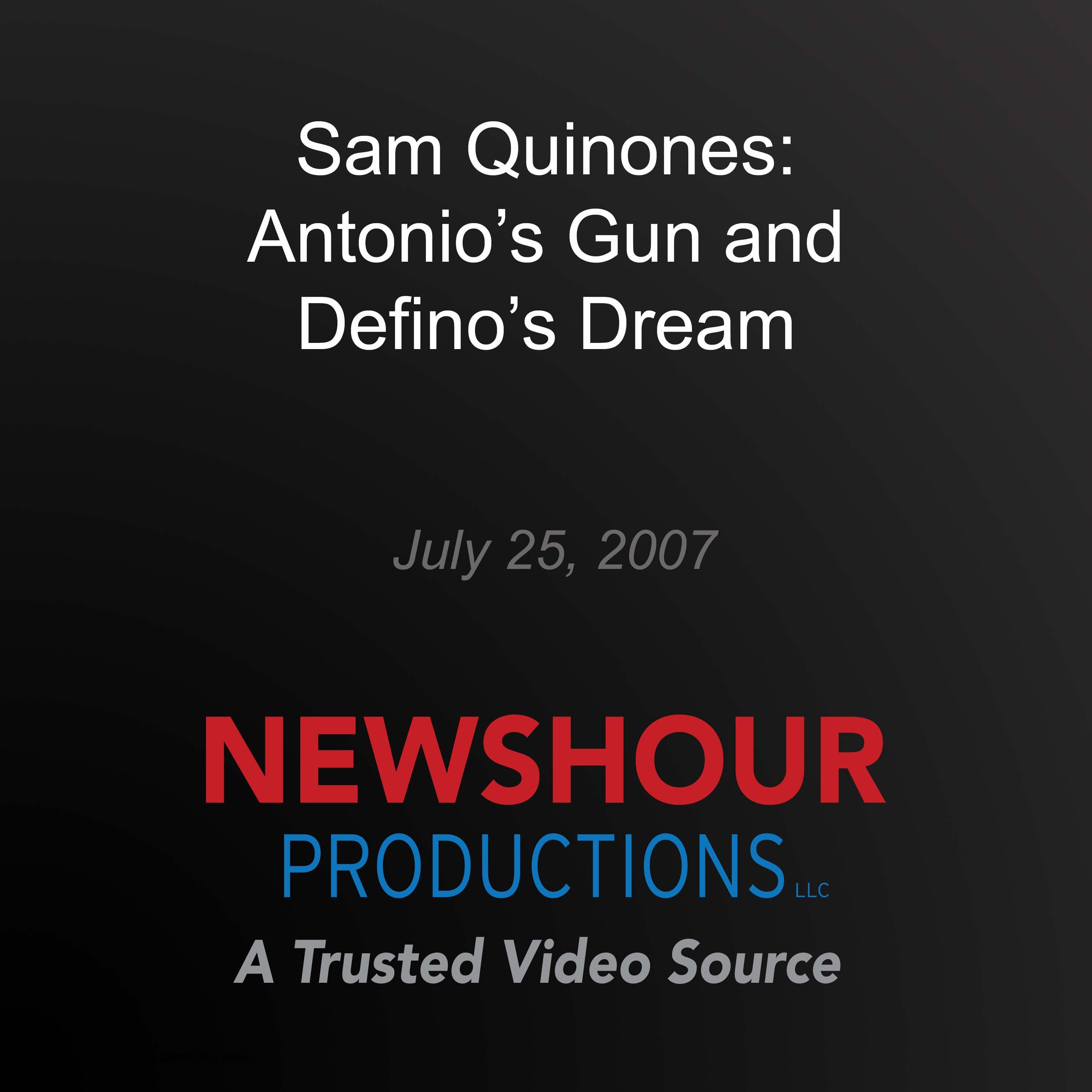 Sam Quinones: Antonio's Gun and Defino's Dream