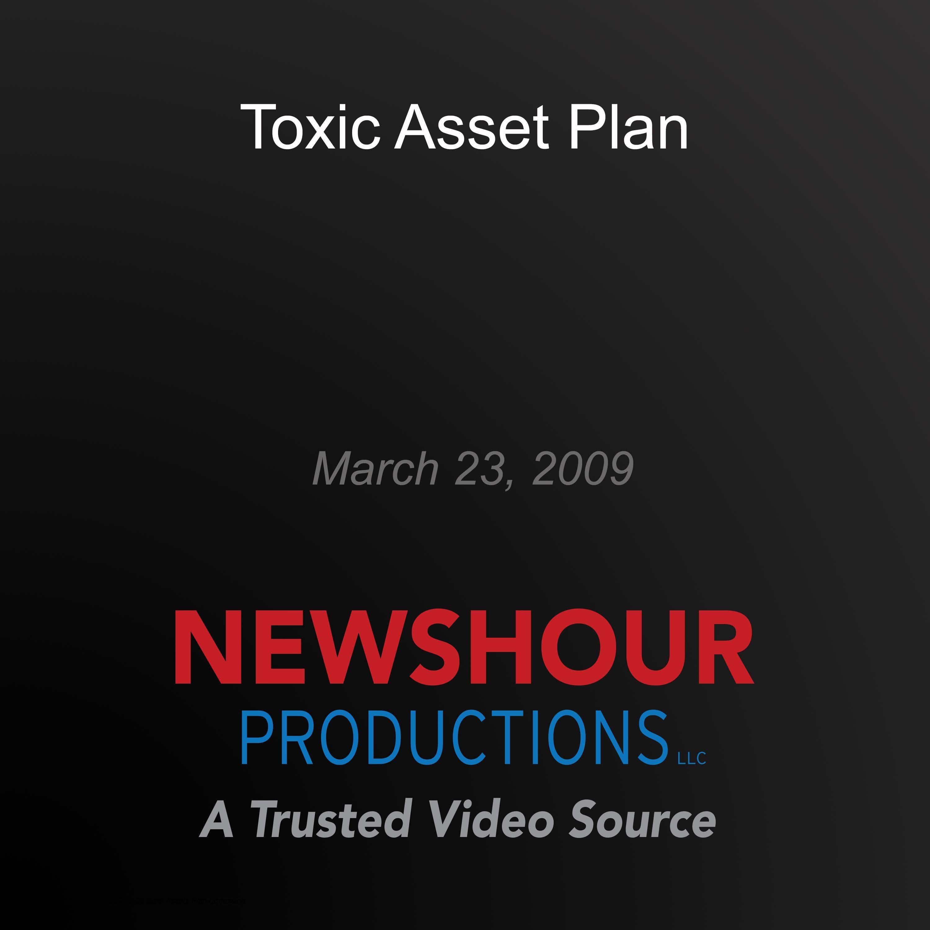 Toxic Asset Plan