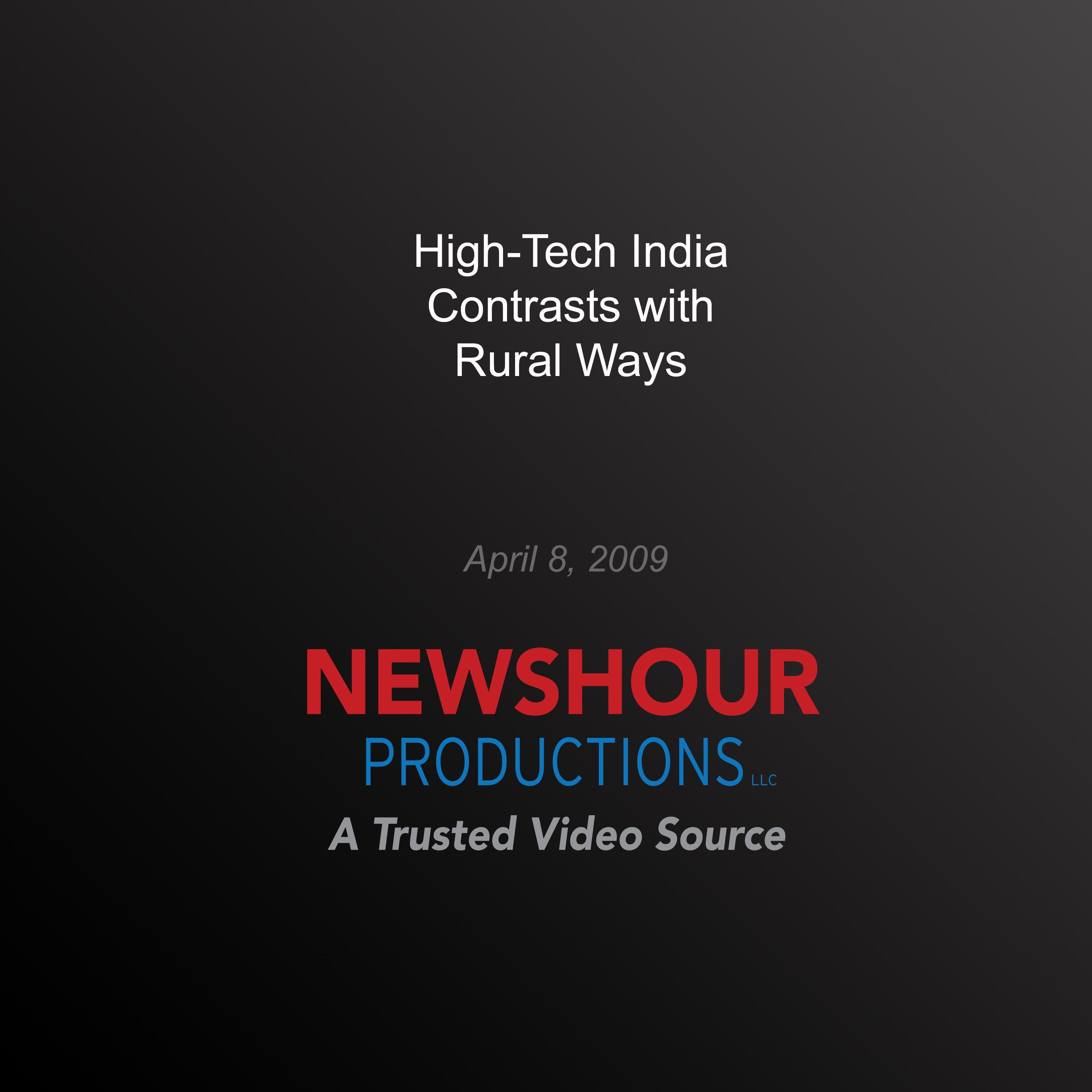 High-Tech India Contrasts with Rural Ways