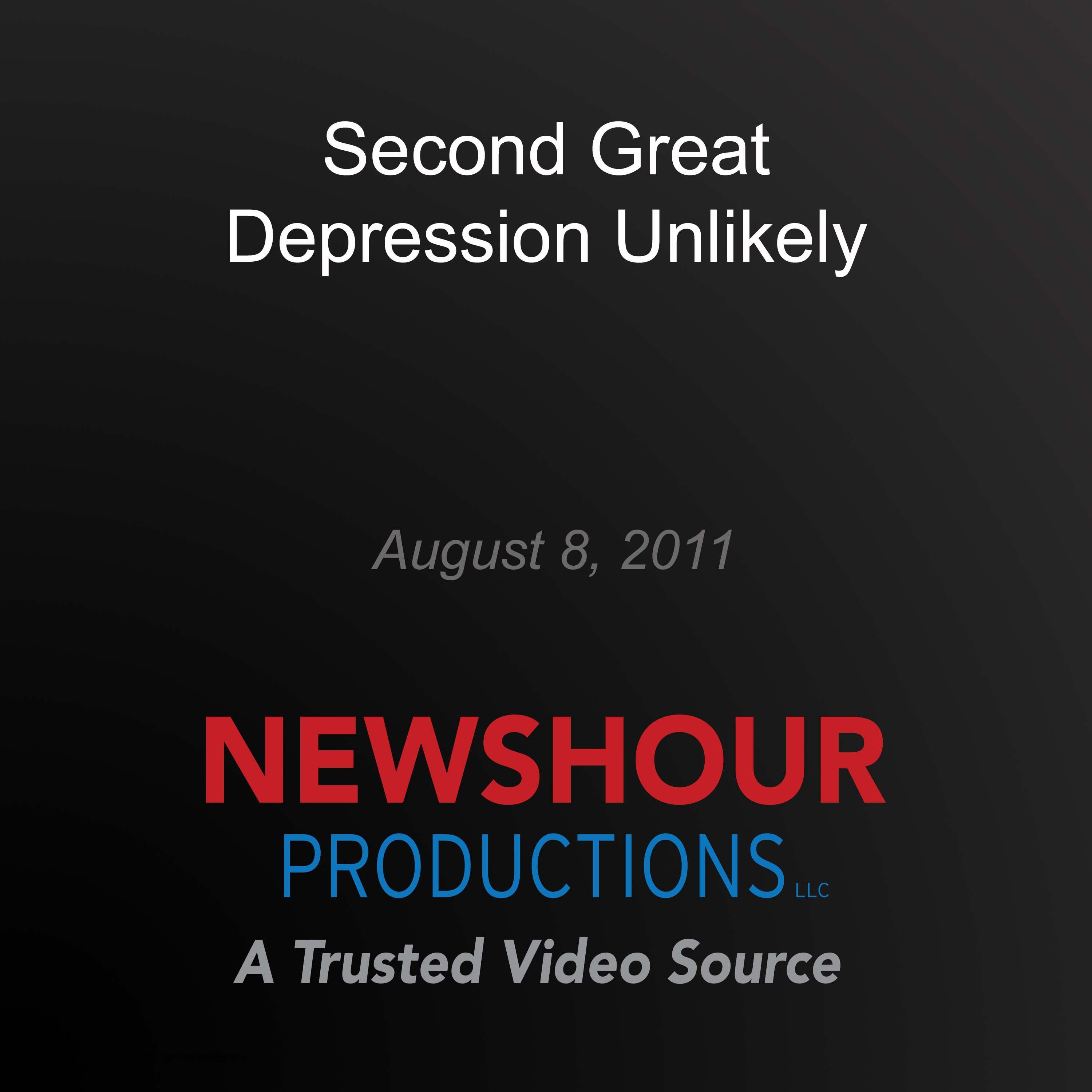 Second Great Depression Unlikely