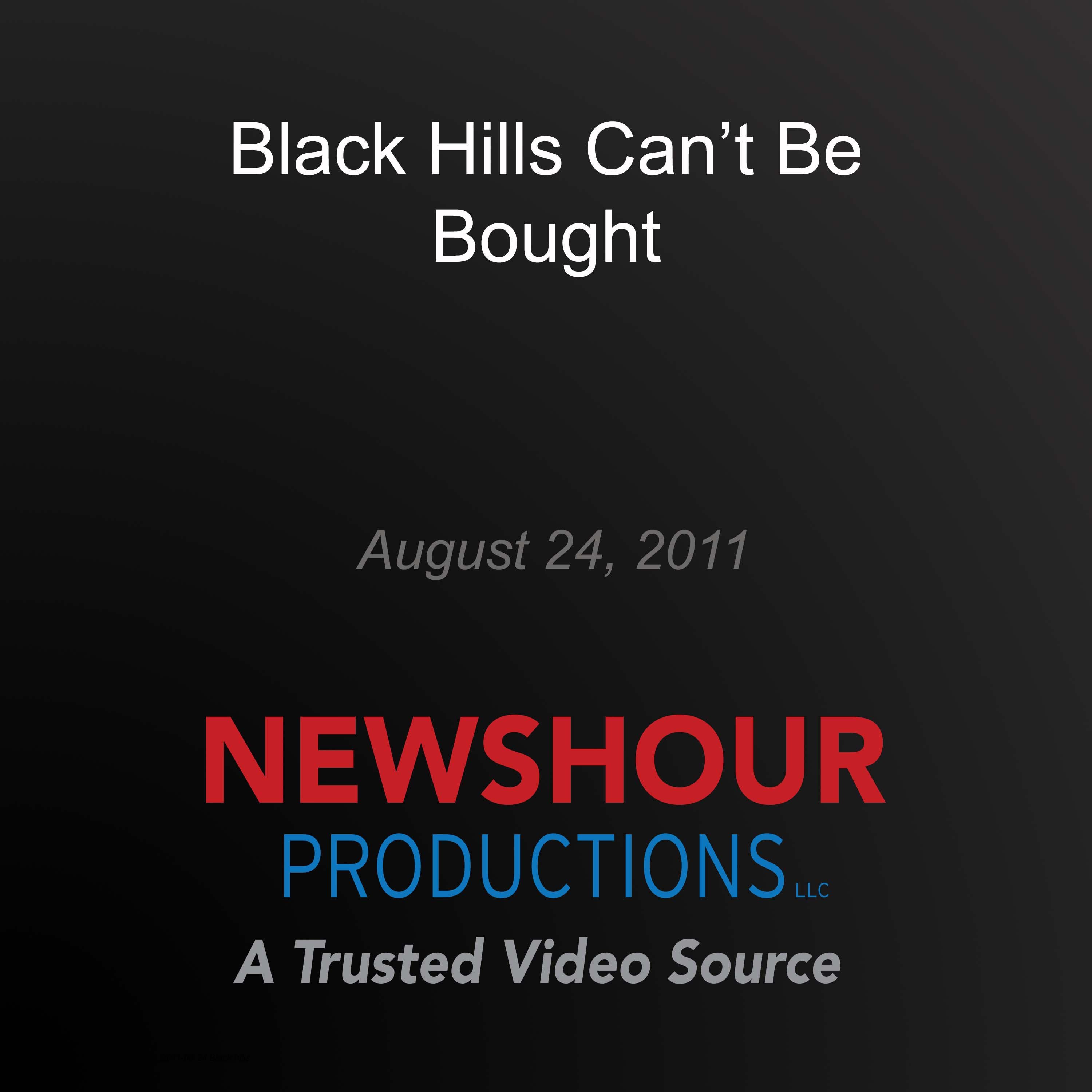 Black Hills Can't Be Bought