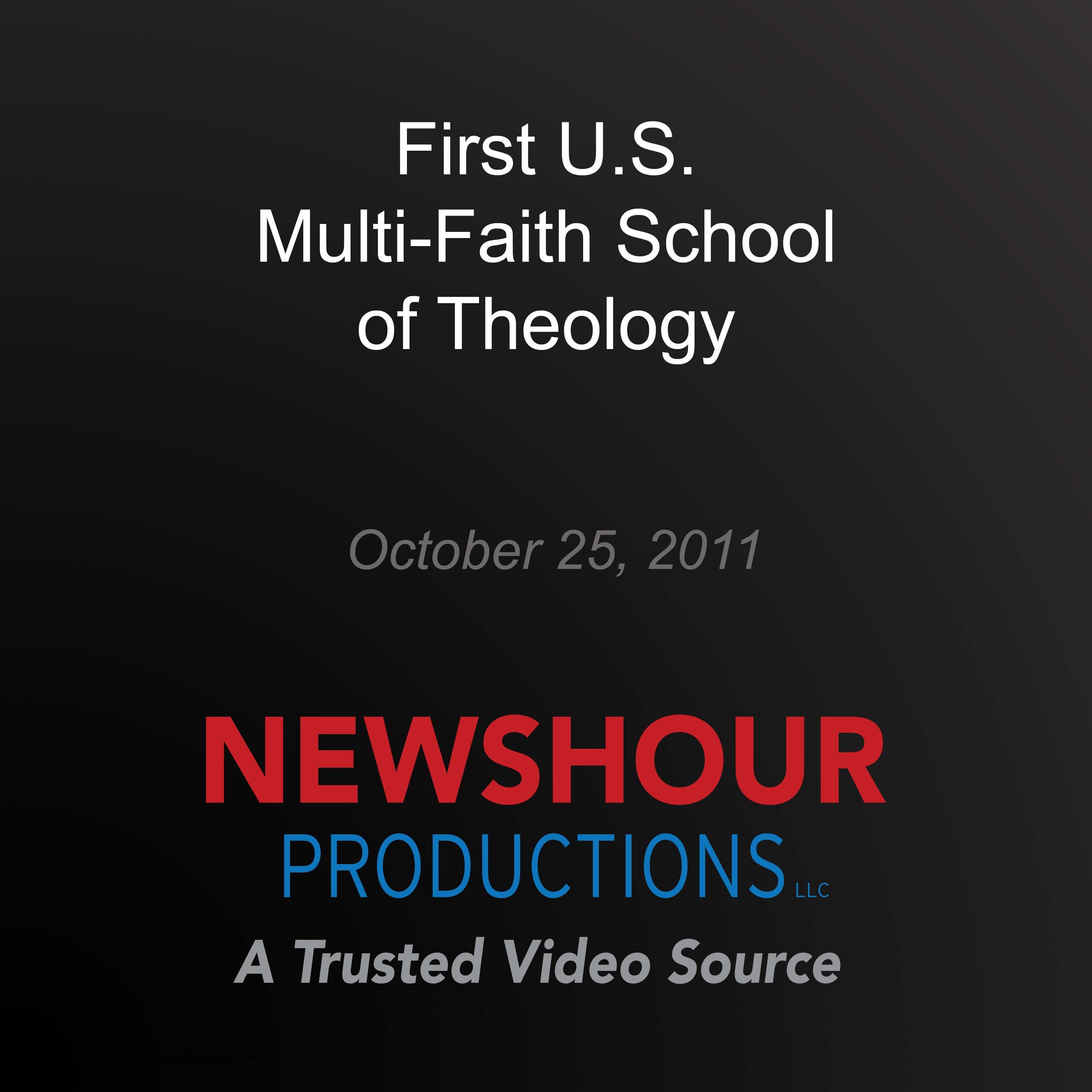 First U.S. Multi-Faith School of Theology
