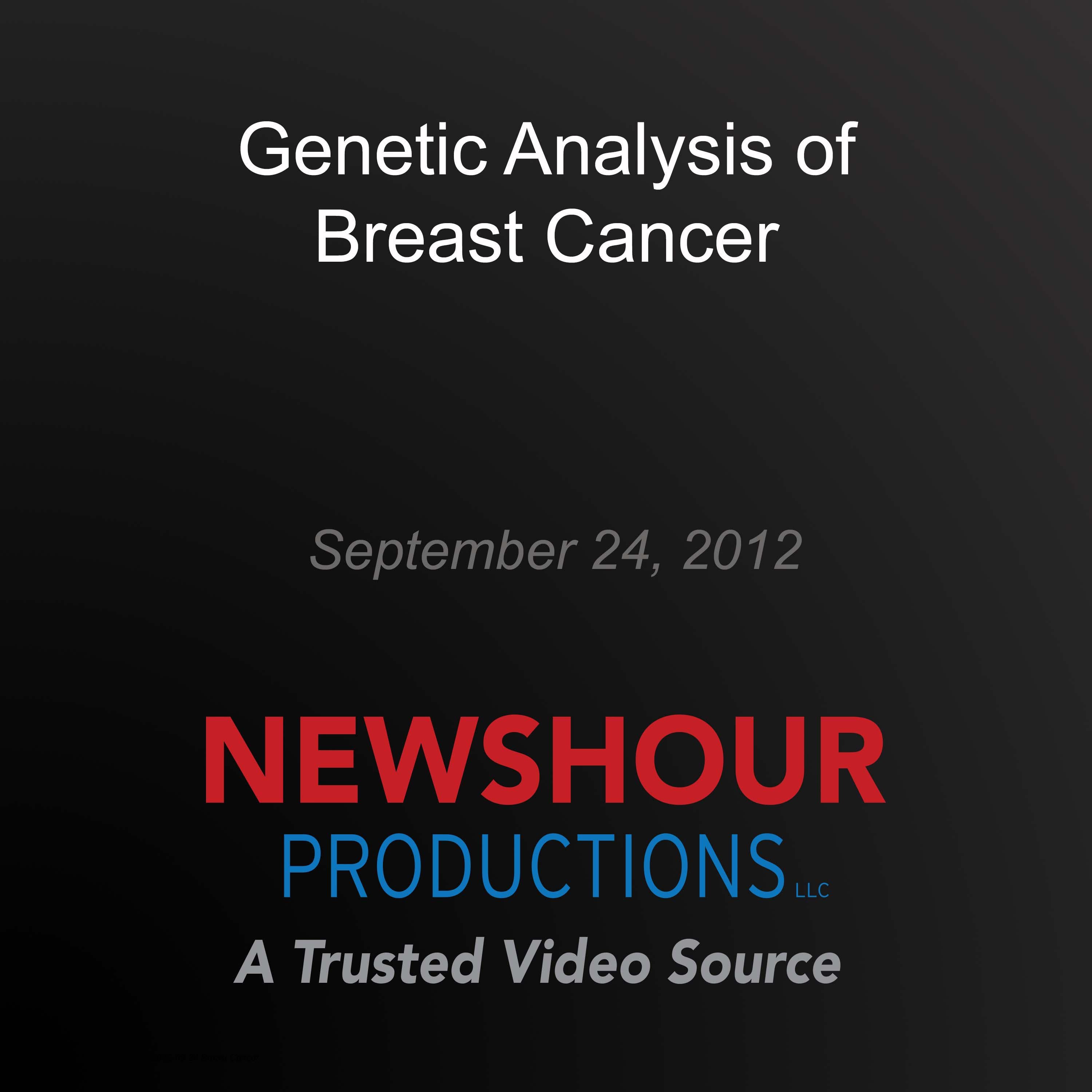 Genetic Analysis of Breast Cancer