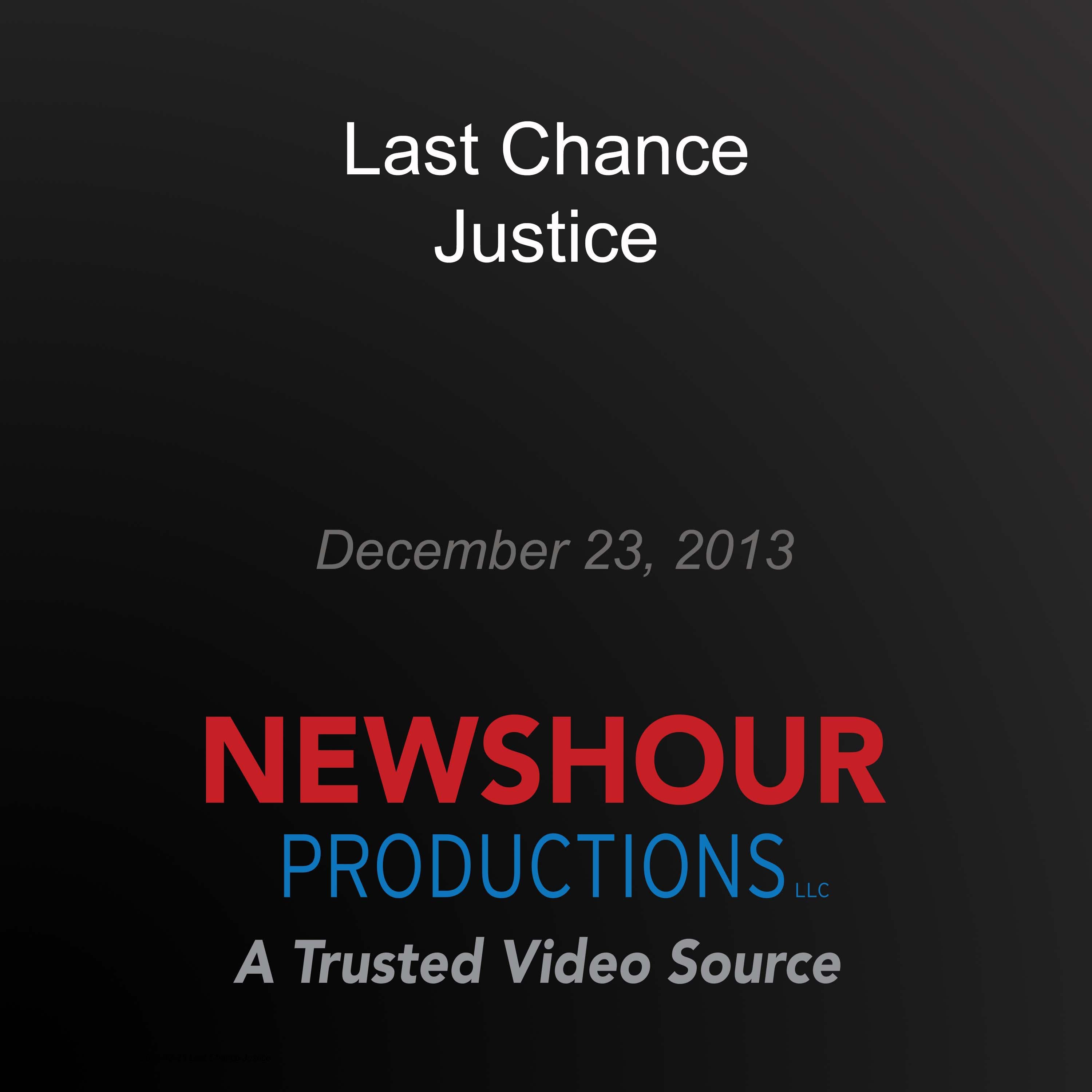 Last Chance Justice