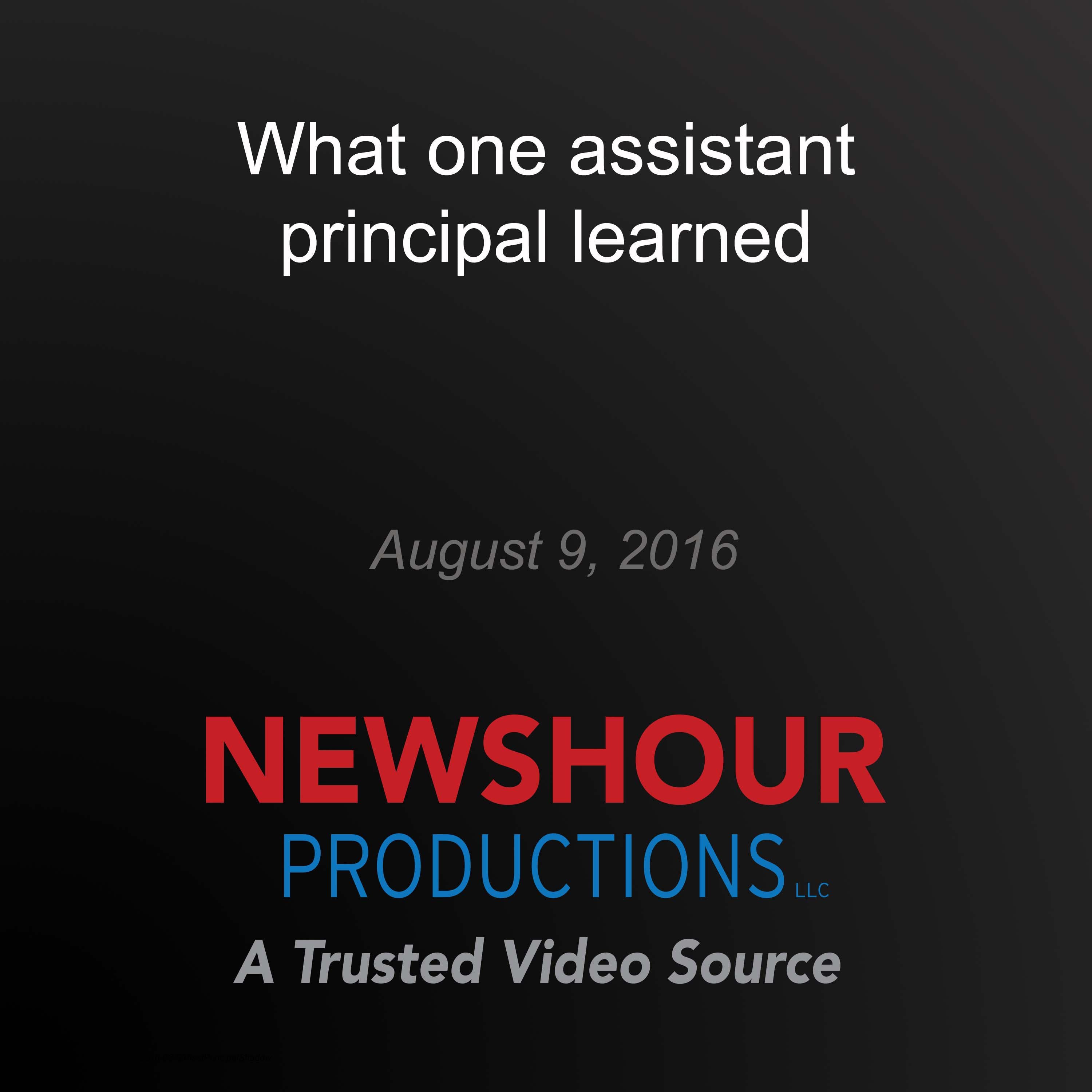 What one assistant principal learned