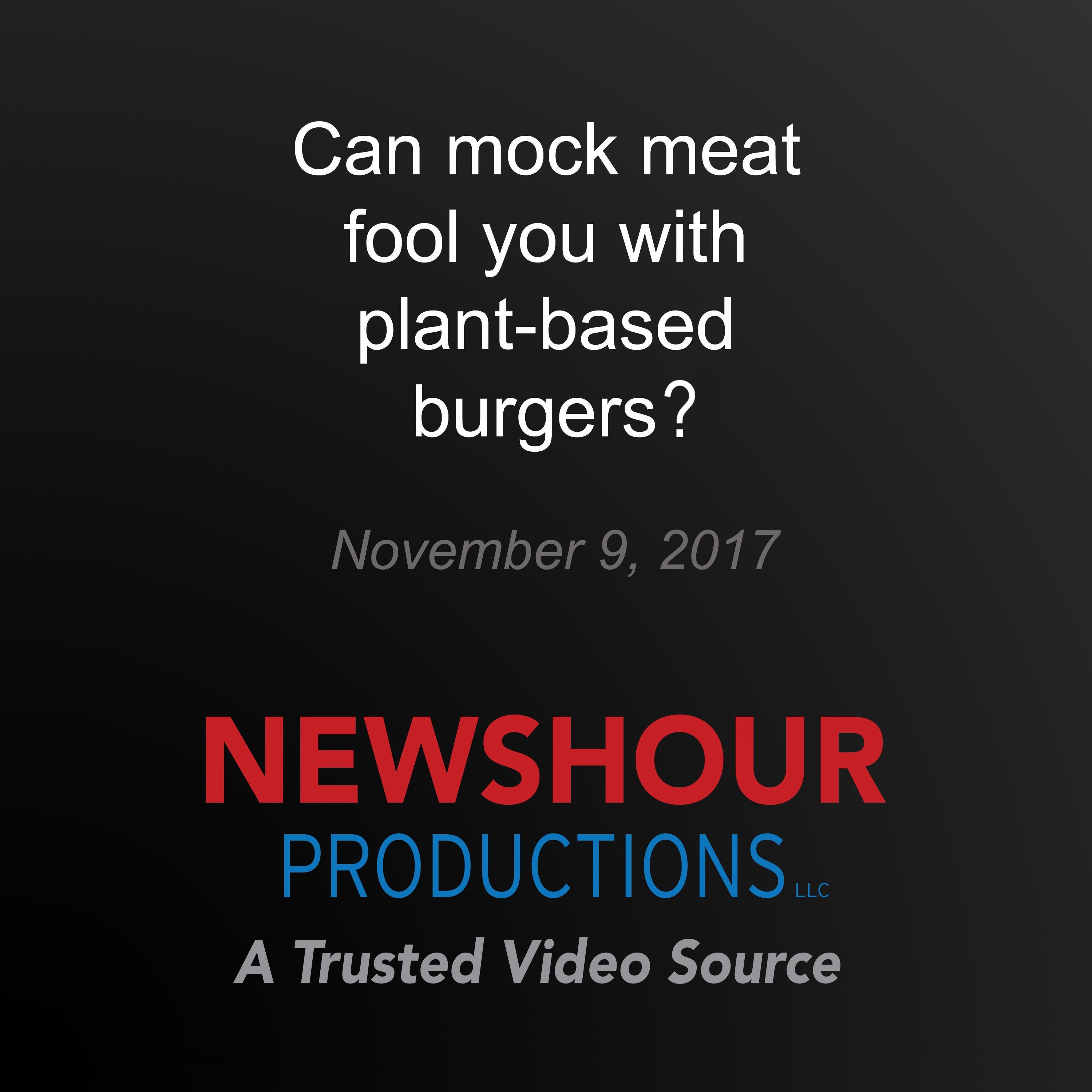 Can mock meat fool you with plant-based burgers?