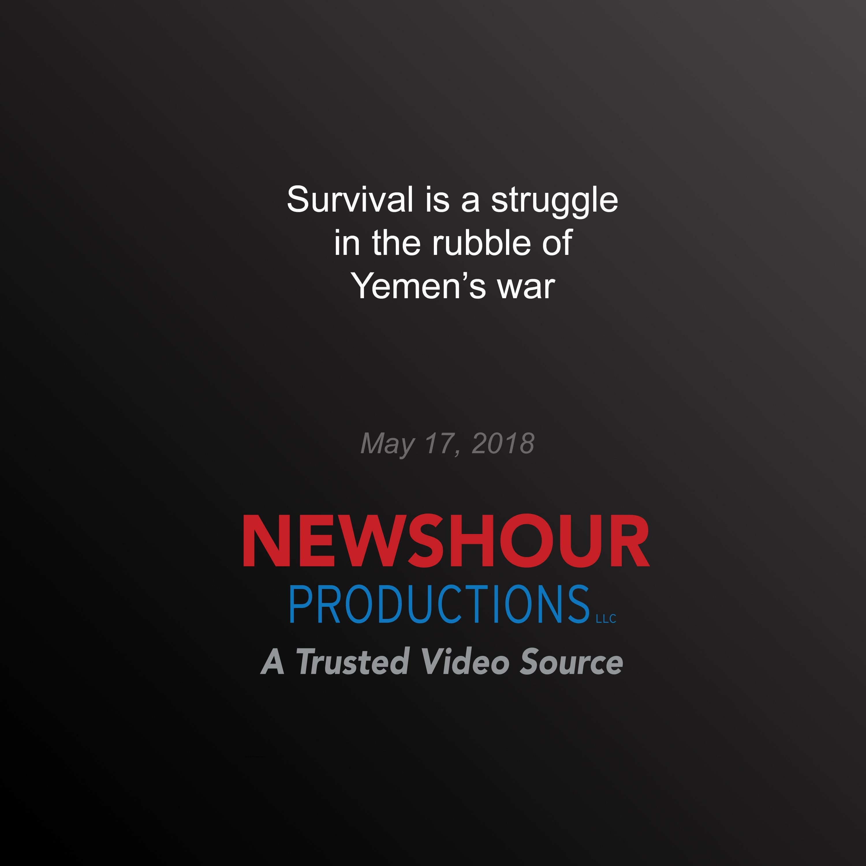 Survival is a struggle in the rubble of Yemen’s war