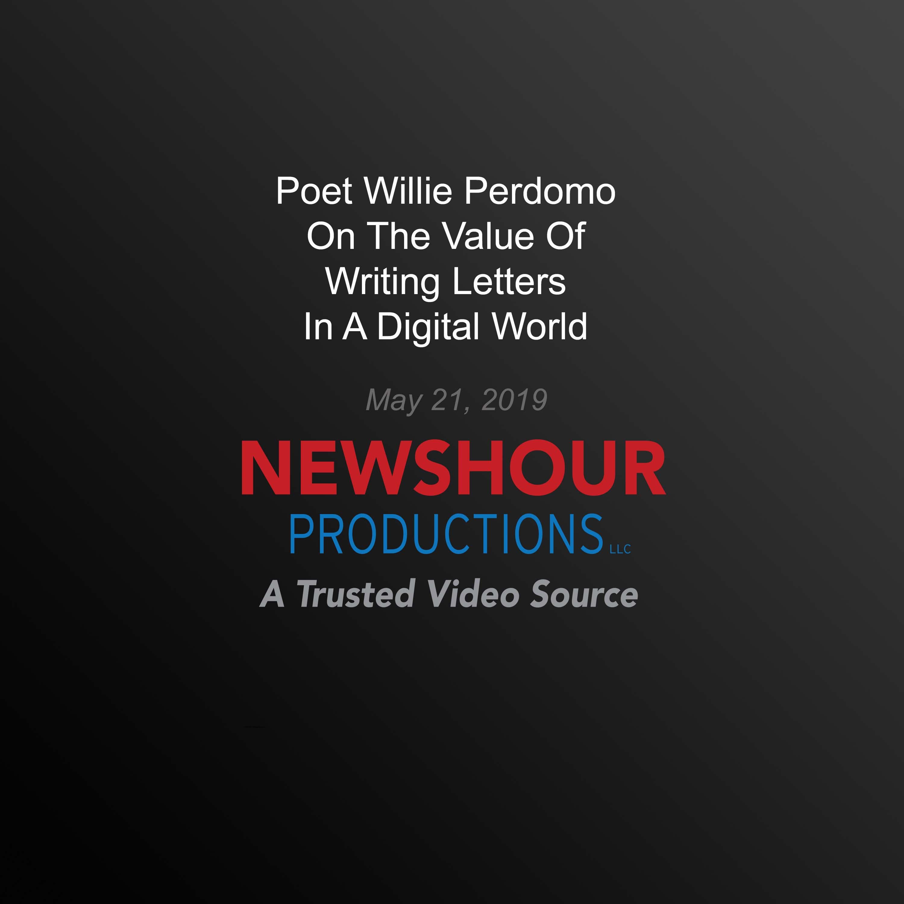 Poet Willie Perdomo On The Value Of Writing Letters In A Digital World
