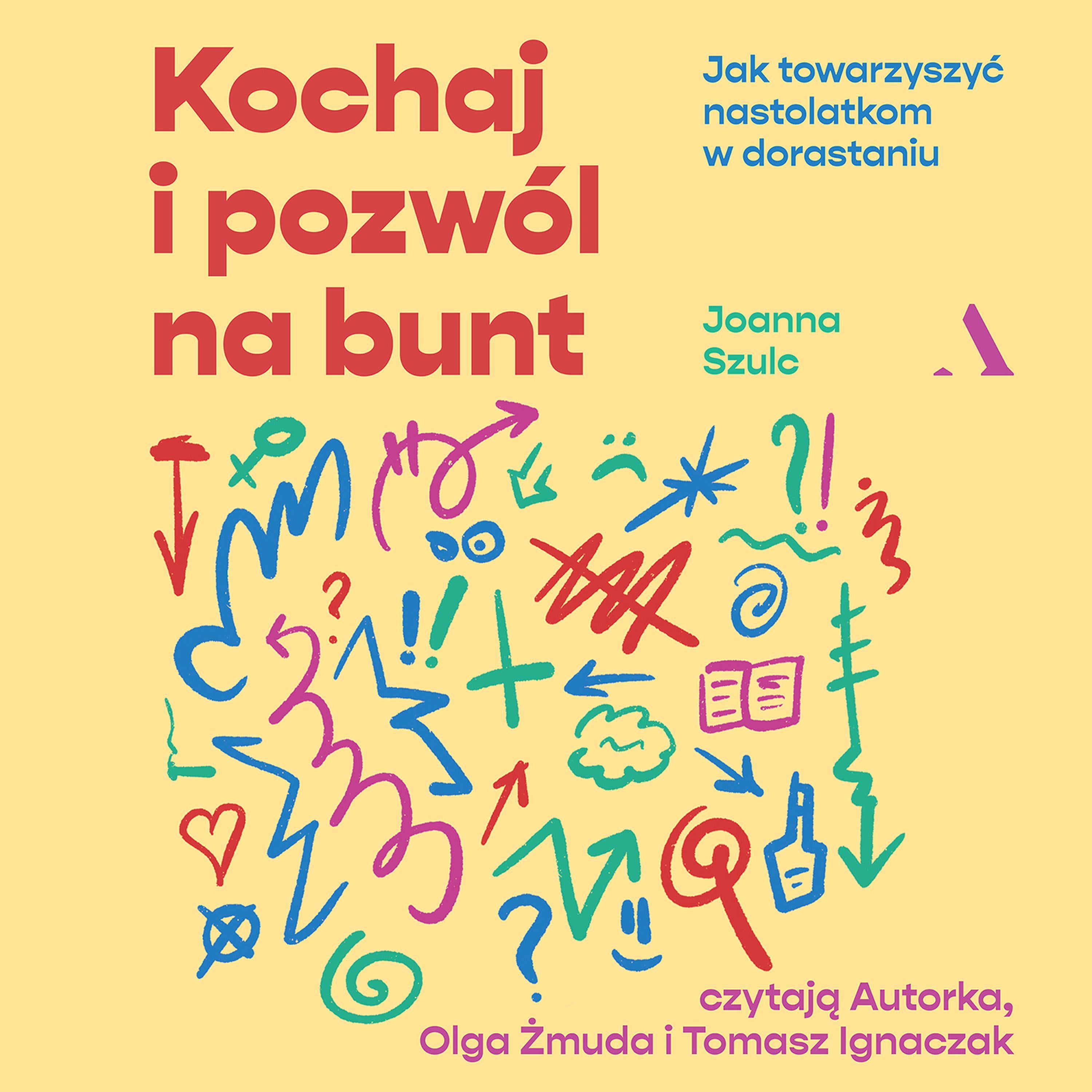Kochaj i pozwól na bunt