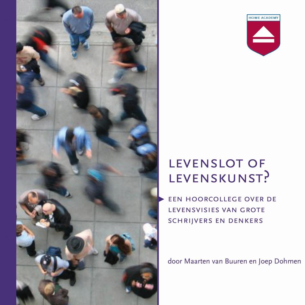 Levenslot of Levenskunst?