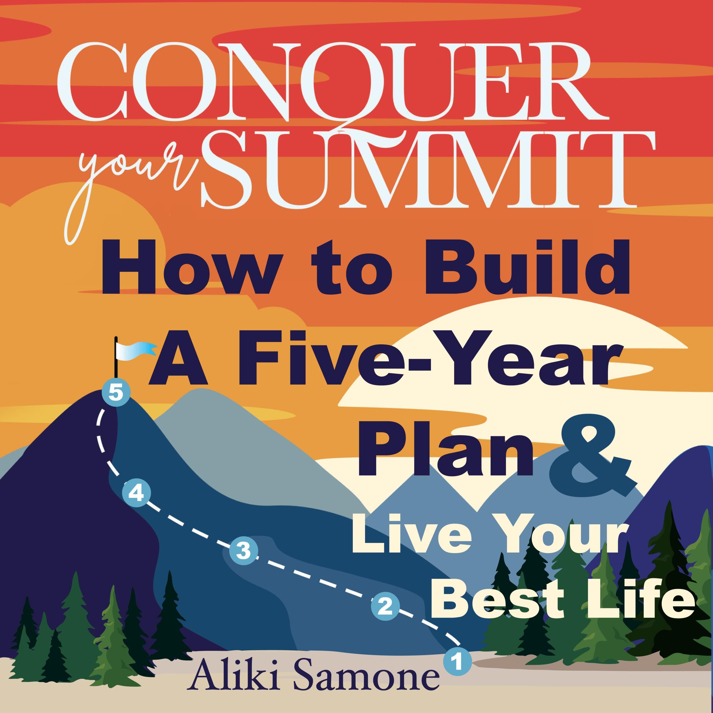 Conquer Your Summit