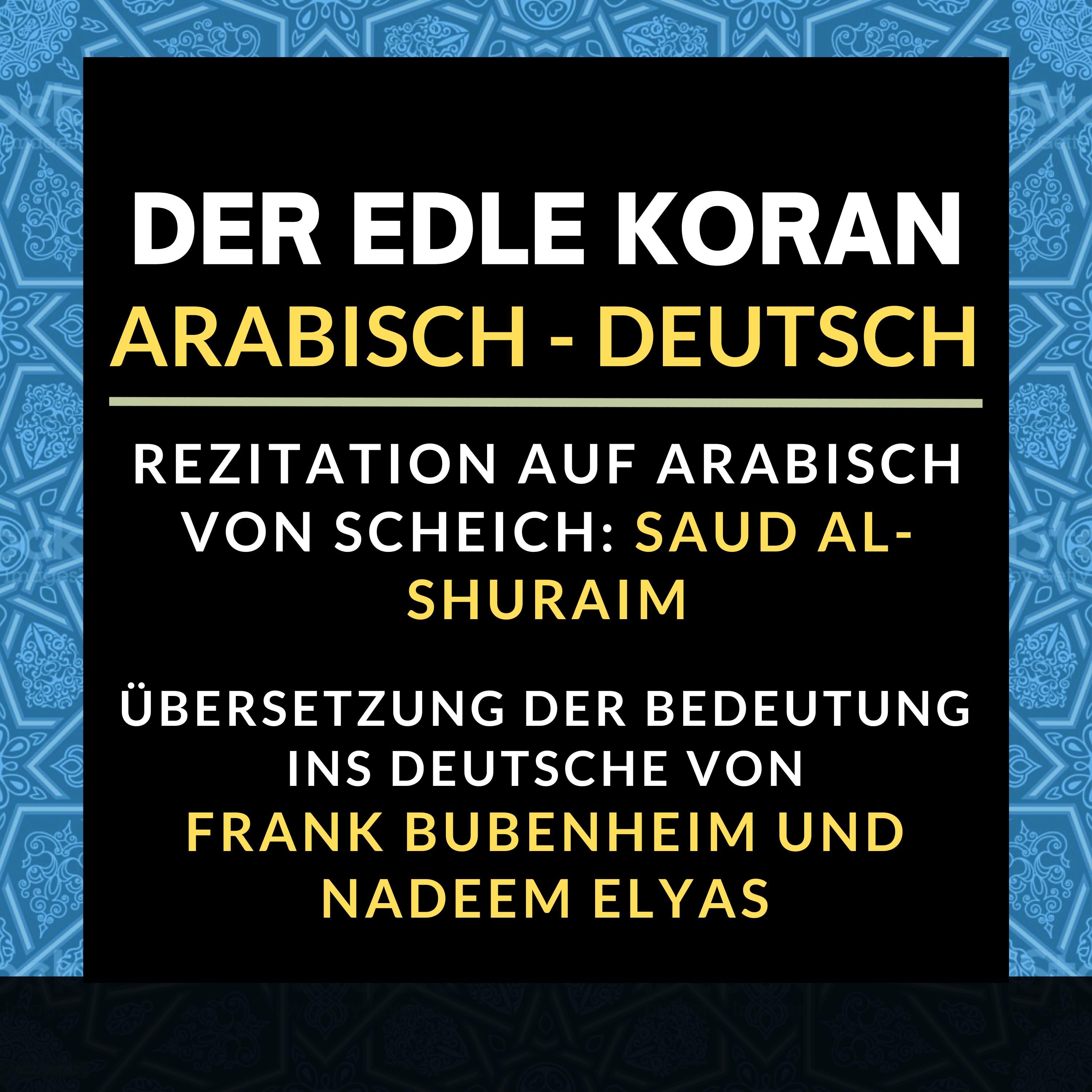 Der Edle Koran (Arabisch - Deutsch)