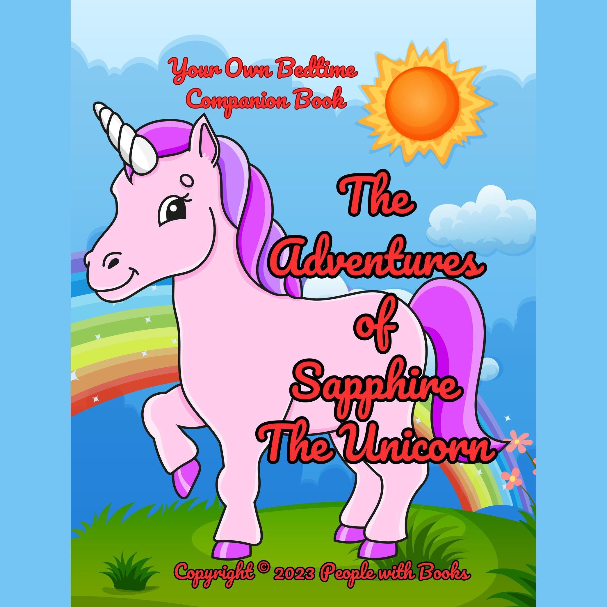 The Adventures of Sapphire The Unicorn