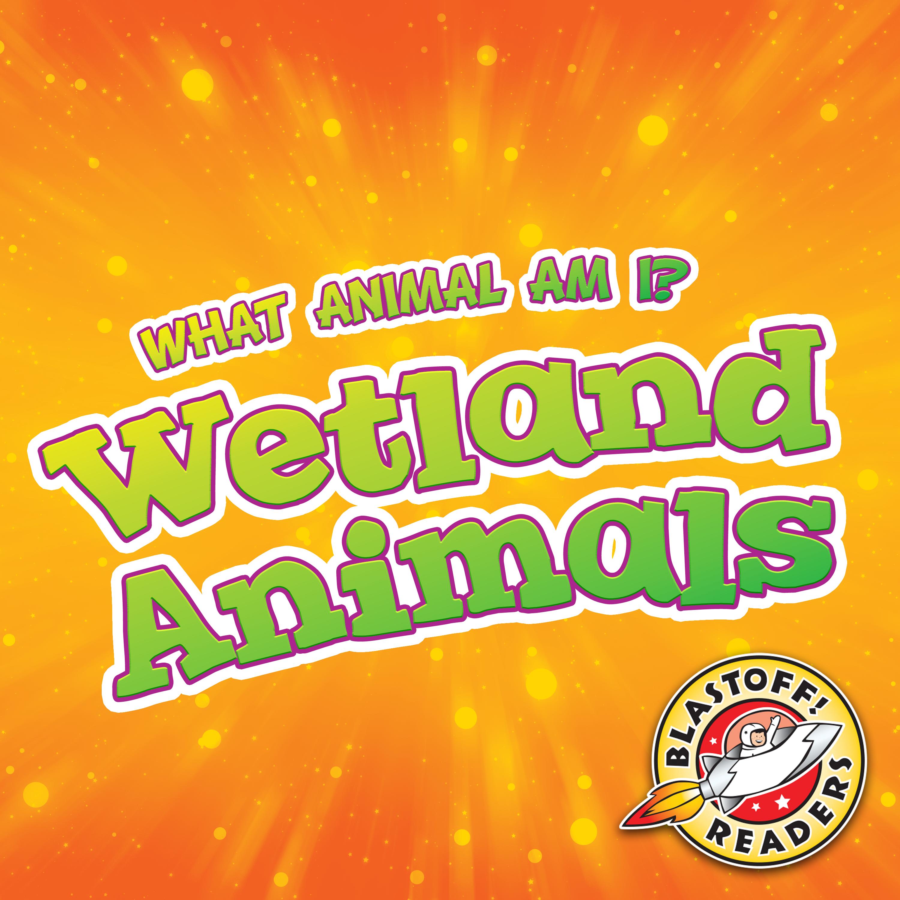 Wetlands Animals