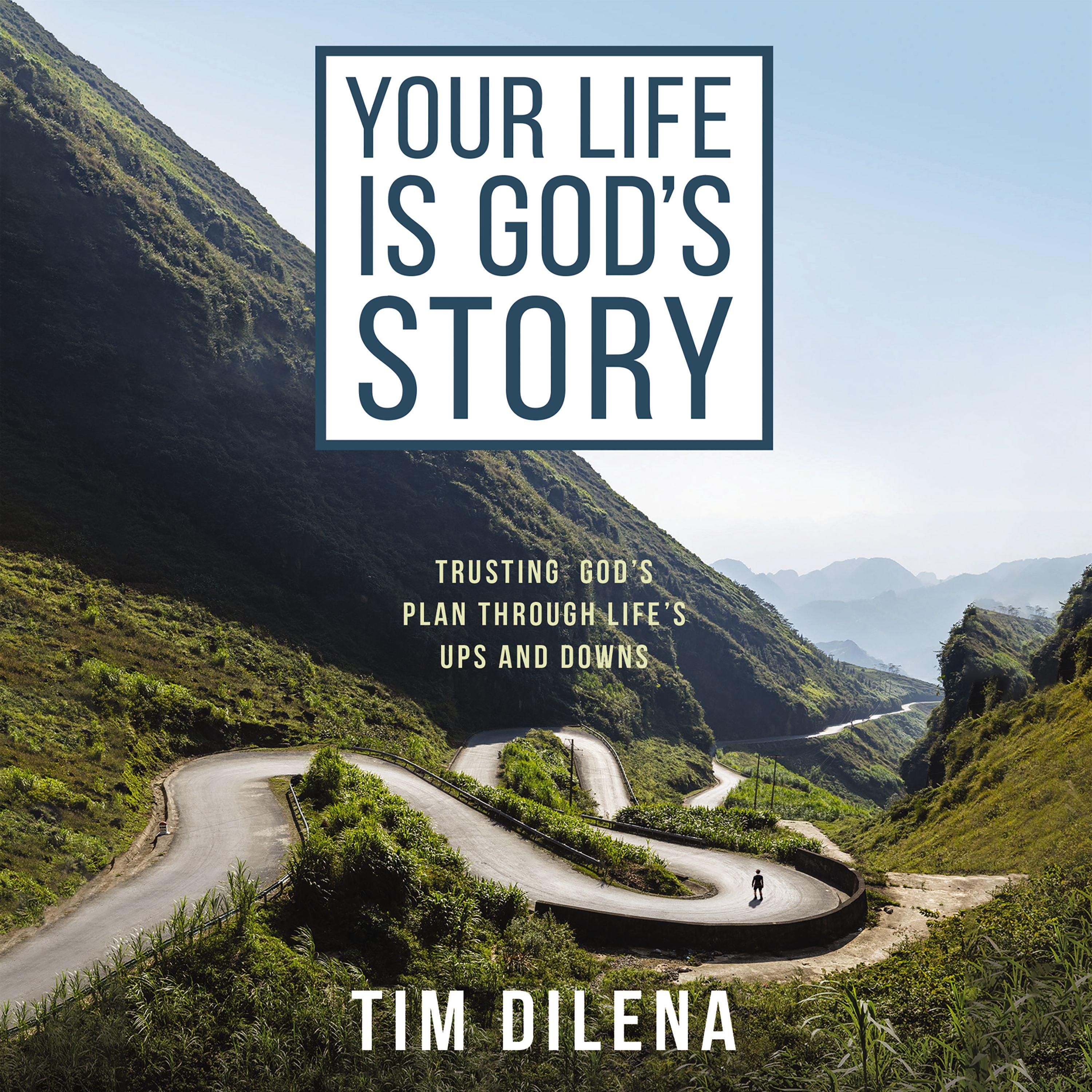 Your Life Is God's Story